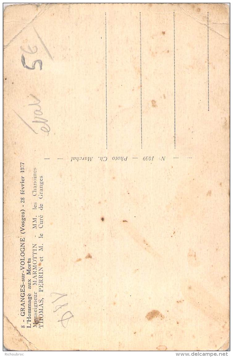 88 RARE GRANGES SUR VOLOGNE 28 FEVRIER 1937 L HOMMAGE AUX MORTS / MONSEIGNEUR MARMOTTIN LES CHANOINES THOMAS PERRIN - Granges Sur Vologne