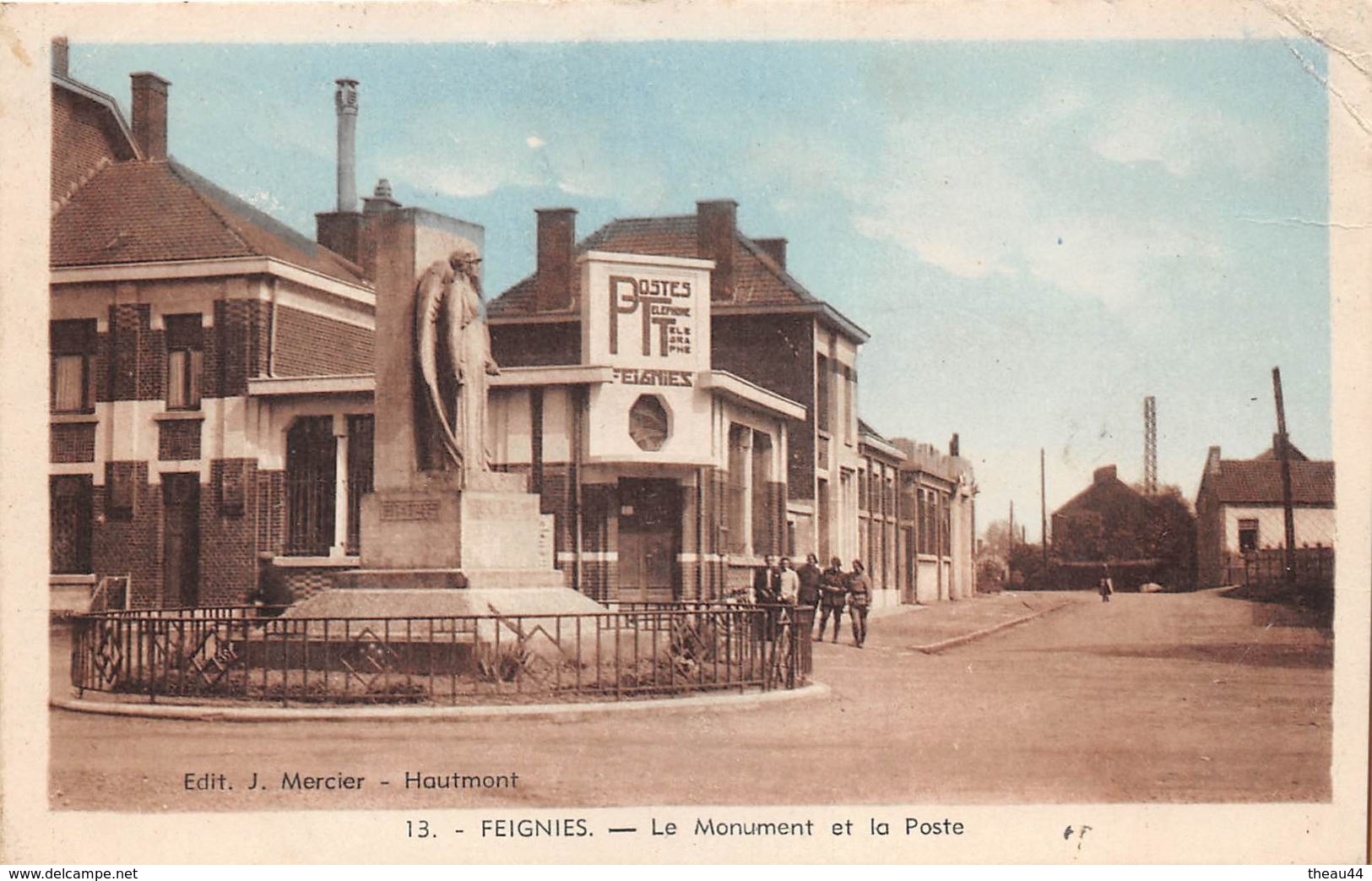 ¤¤  -  13   -  FEIGNIES   -  Le Monument Et La Poste   -  ¤¤ - Feignies