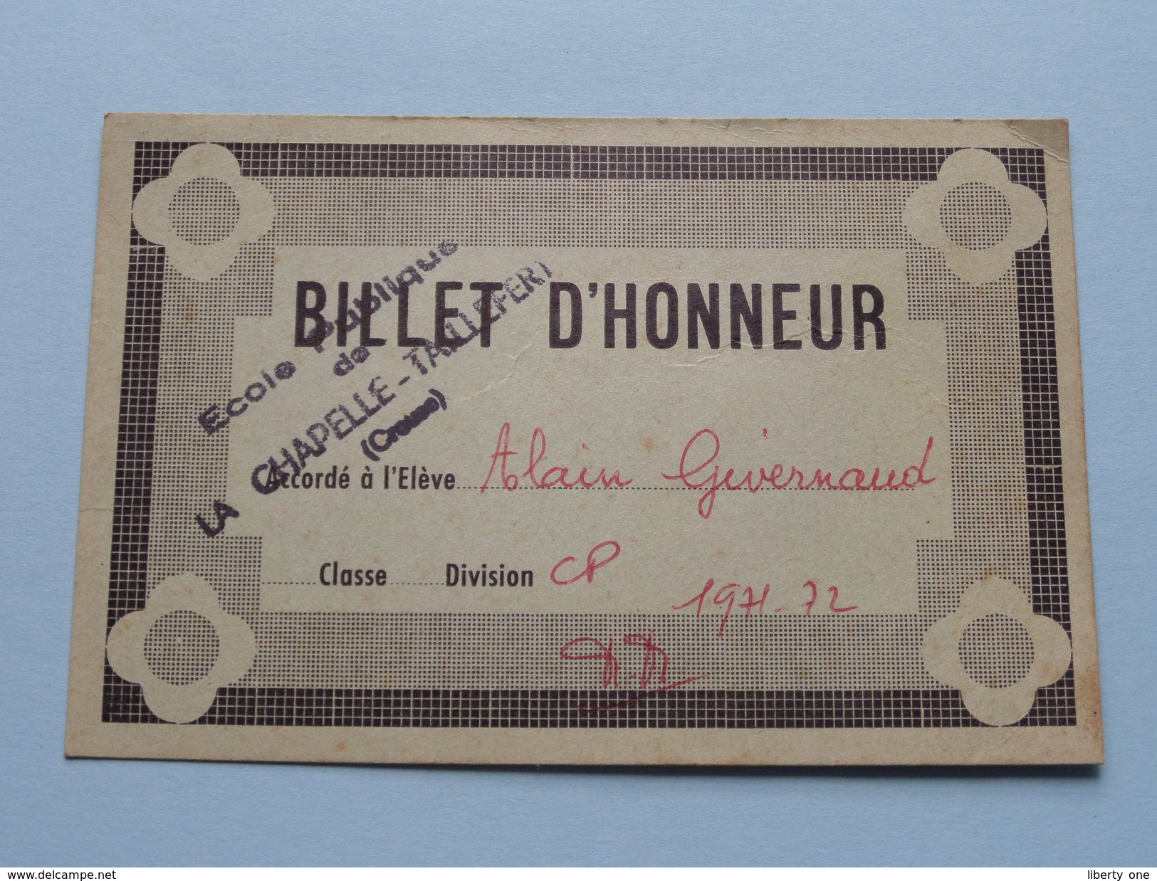 BILLET D'HONNEUR ( 5 Pcs.) Ecole Publique De LA CHAPELLE - TAILLEFERT Anno 1970' ( Voir Photo Svp / Zie Foto Details ) ! - Diplomas Y Calificaciones Escolares