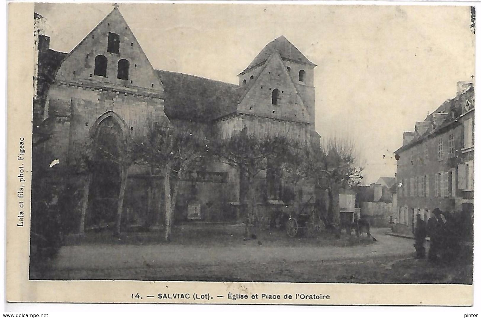 SALVIAC - Eglise Et Place De L'Oratoire - Salviac