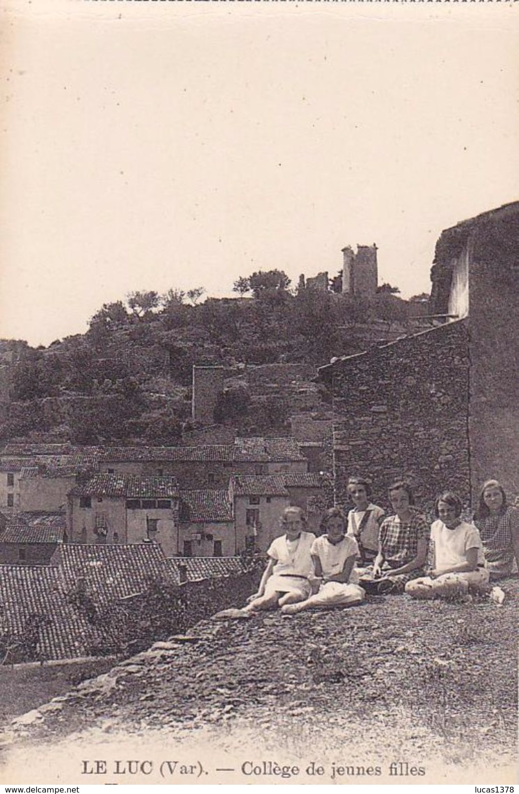 83 / LE LUC / COLLEGE DE JEUNES FILLES / UN AUTRE COIN DU JARDIN / LA COLLINE - Le Luc