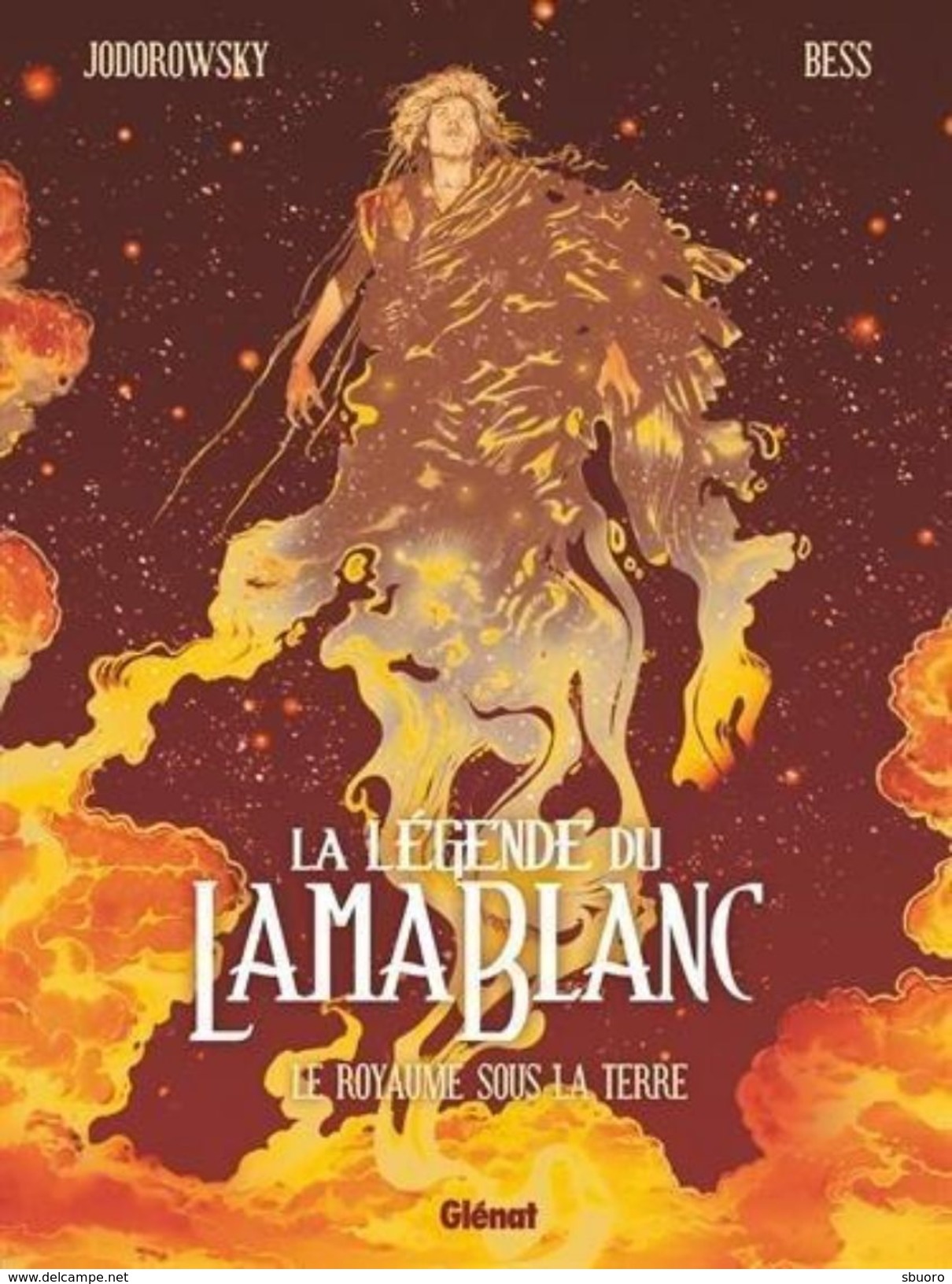 La Légende Du Lama Blanc T3 - Alejandro Jodorowsky, Georges Bess - Glénat - Autres & Non Classés