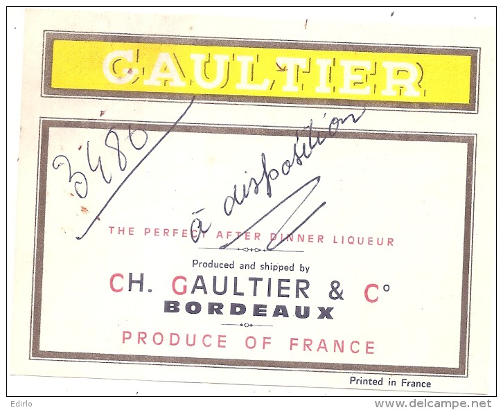 étiquette -  Liqueur  GAULTIER Avec Anotation D'imprimerie - Whisky