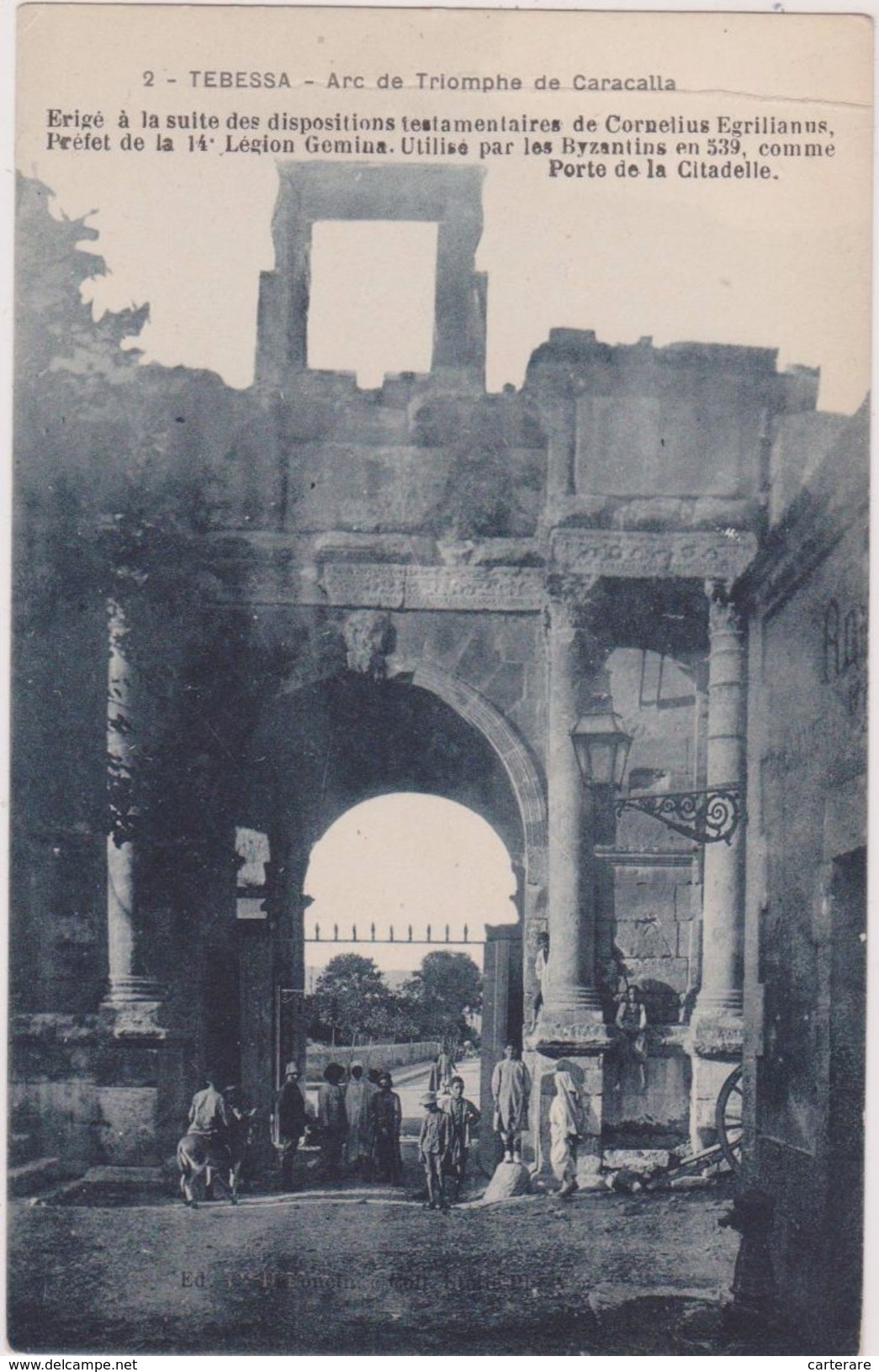 AFRIQUE,AFRIKA,ALGERIE,MAGHREB,TEBESSA,TBESSA,fron Tière Algéro Tunisienne,RUINE,arc De Triomphe,caracal - Tebessa