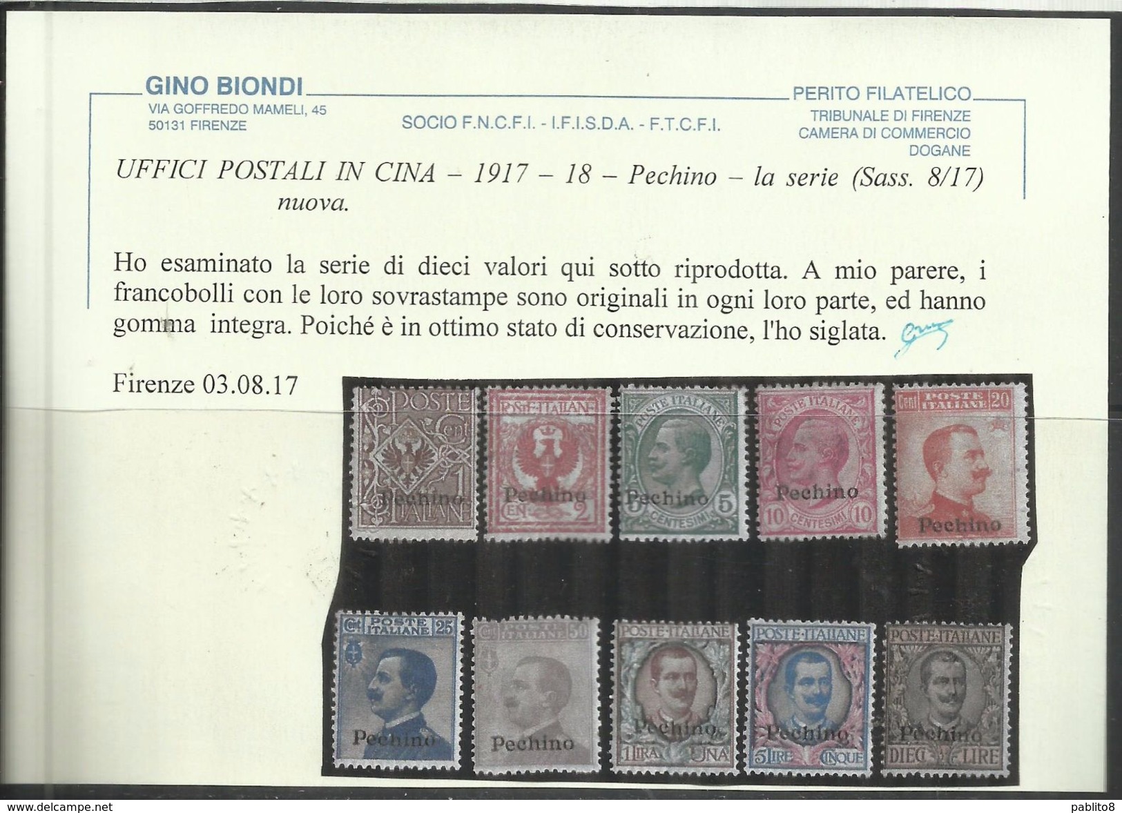 PECHINO 1917 1918 SOPRASTAMPATI D´ITALIA ITALY OVERPRINTED SERIE COMPLETA COMPLETE SET MNH CERTIFICATO - Pékin