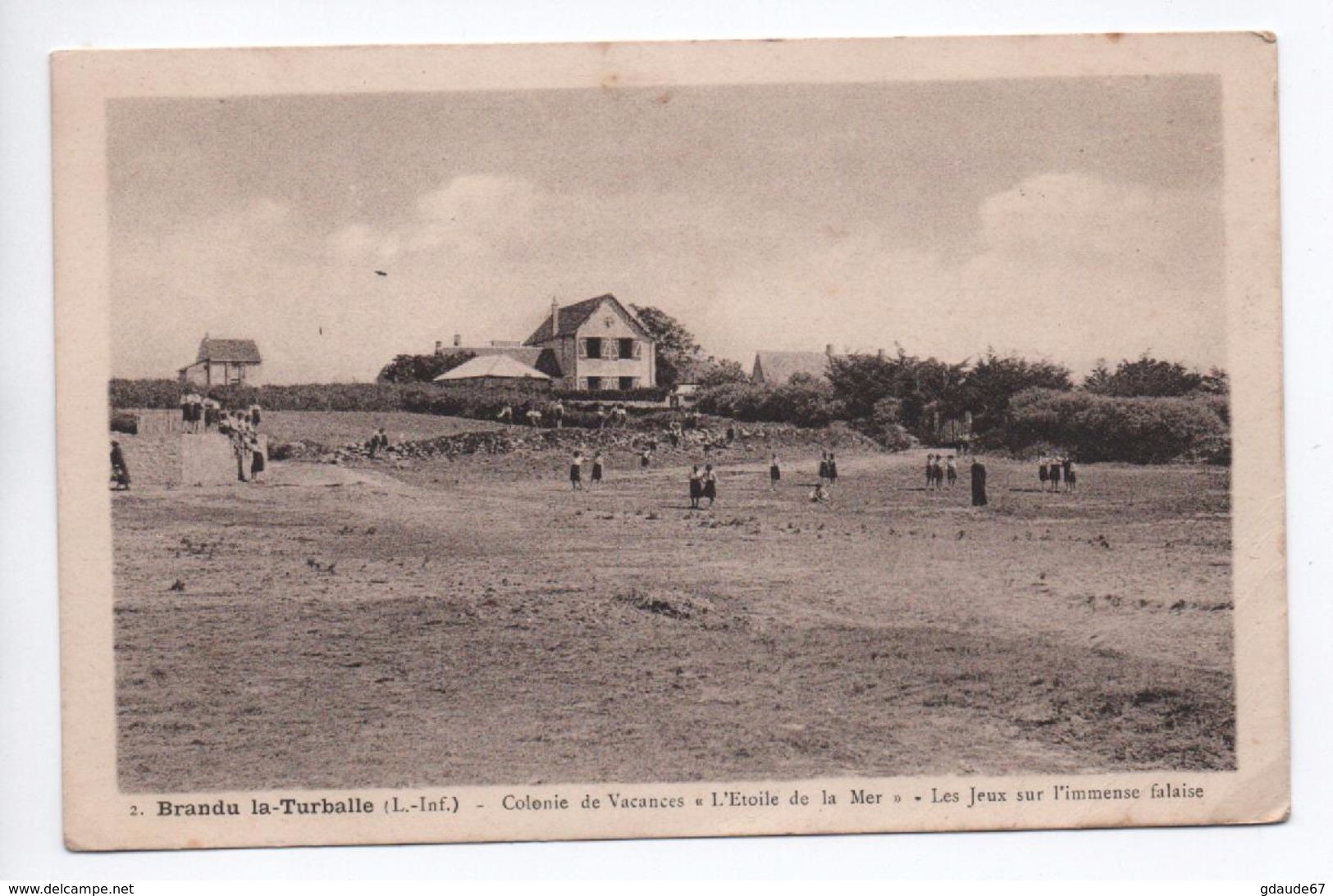 BRANDU LA TURBALLE (44) - COLONIE DE VACANCES "L'ETOILE DE LA MER" - LES JEUX SUR L'IMMENSE FALAISE - Other & Unclassified