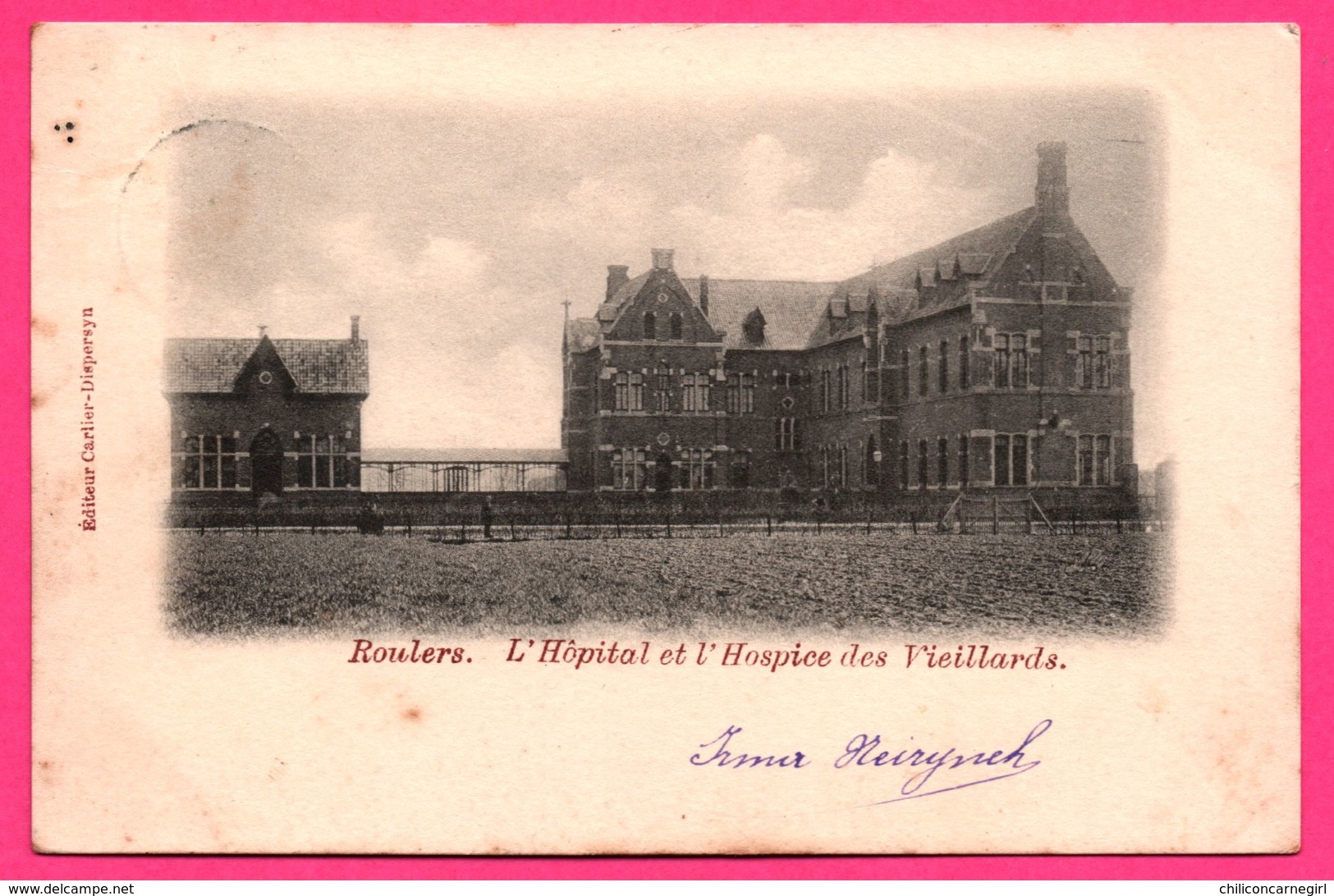 Roeselare - Roulers - L'Hôpital Et L'Hospice Des Vieillards - Édit. CARLIER DISPERSYN - 1901 - Oblit. Moorslede - Roeselare