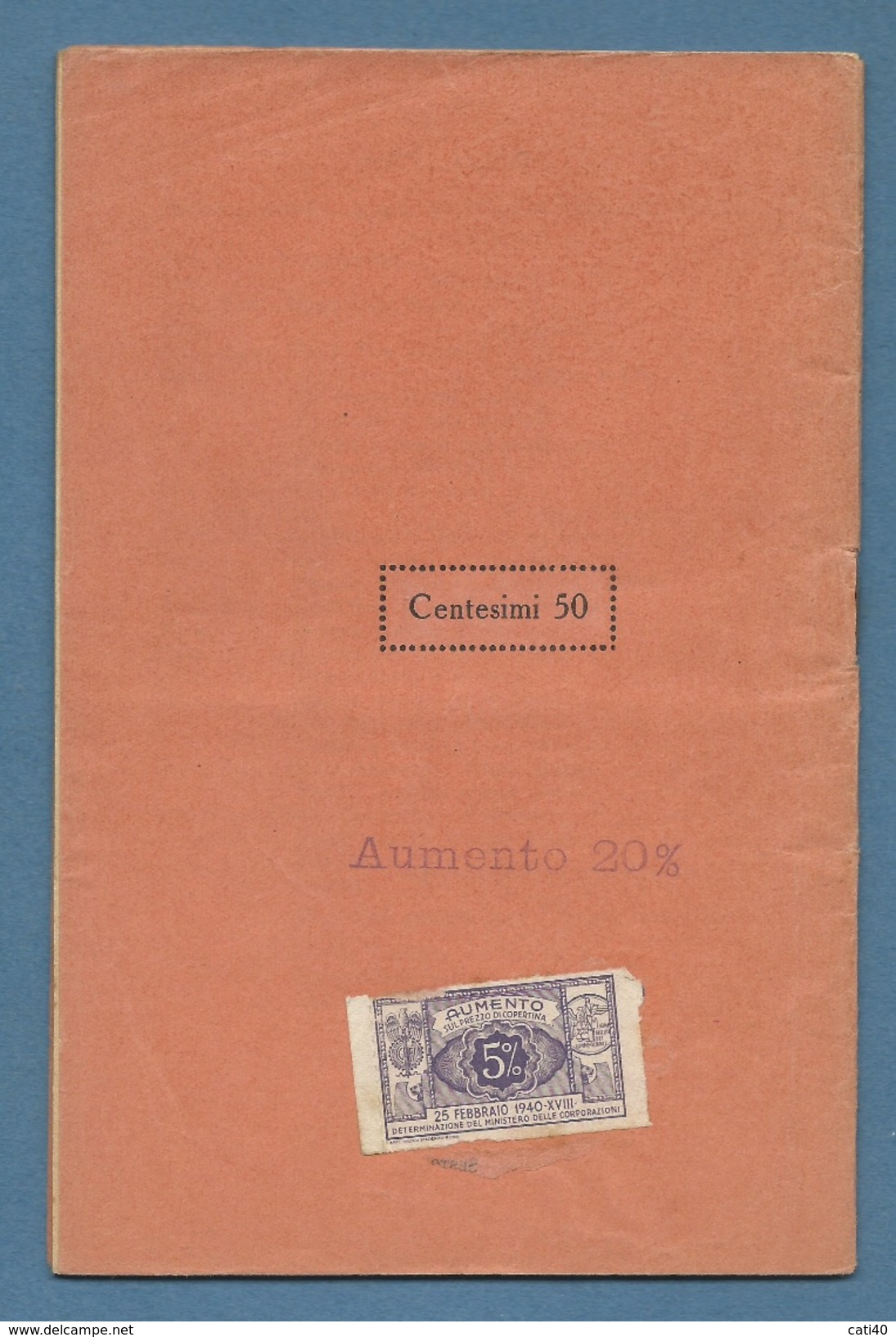 G.ROSSINI L'ITALIANA IN ALGERI Di ANGELO ANELLI ED. A.BARION AL RETRO MARCA DA BOLLOAUTENTO 5%1940 - Medicina, Biologia, Chimica