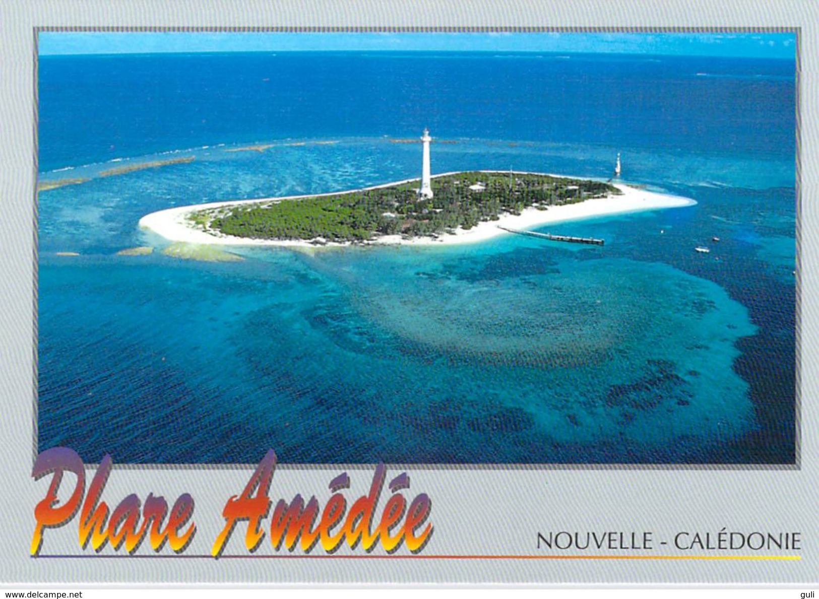 Nouvelle-Calédonie ...Phare Amédée   (  Lighthouse)*PRIX FIXE - Nouvelle Calédonie