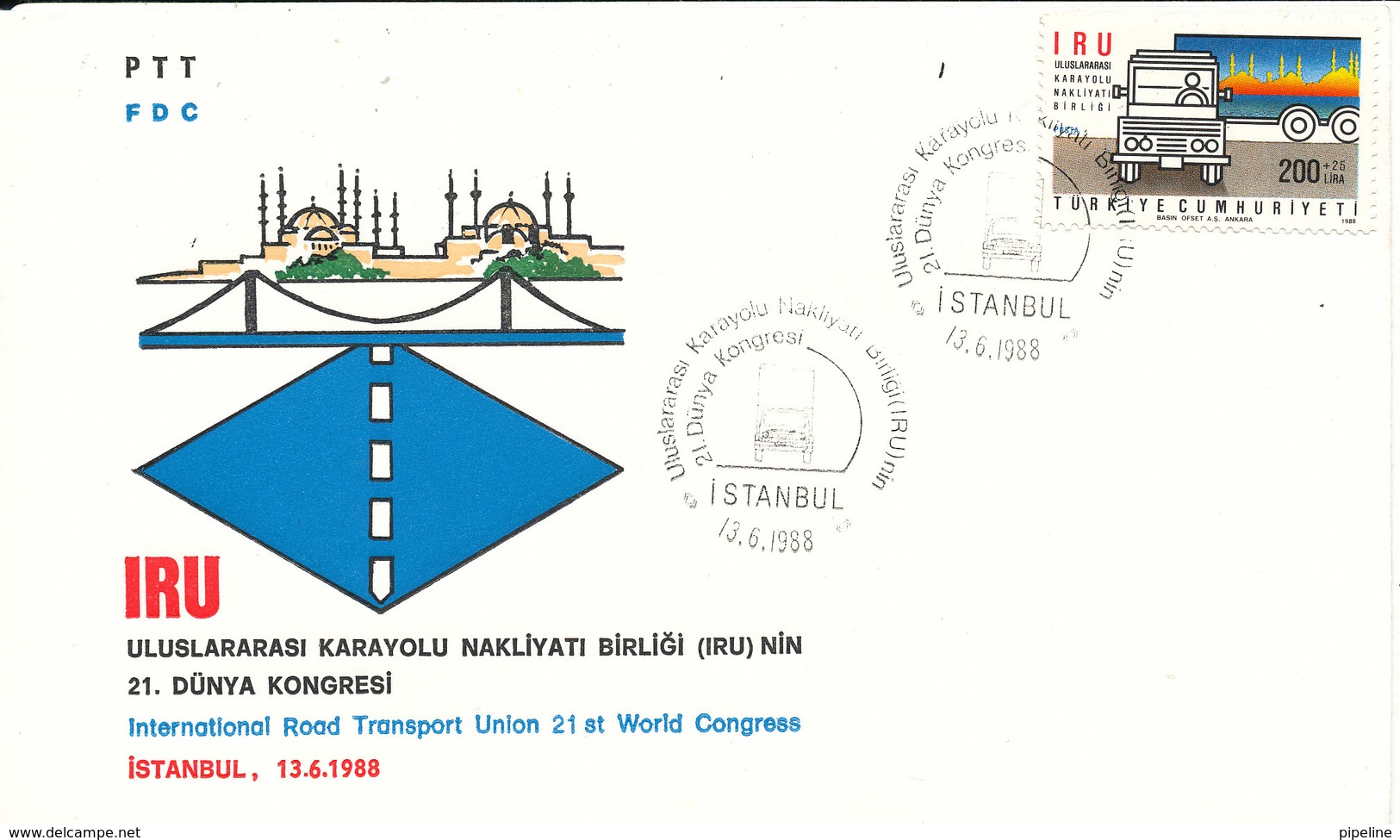 Turkey FDC 13-6-1988 International Road Transport Union 21st World Congress With Cachet - FDC