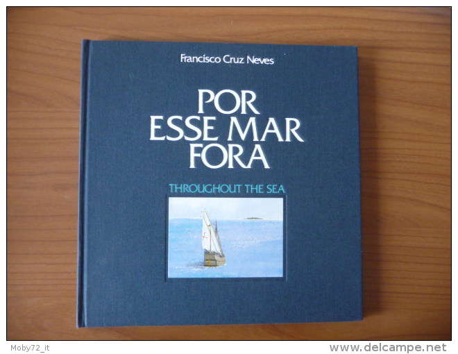 Portogallo - Book  "Por Esse Mar Fora" (m64-142) - Libro Del Año