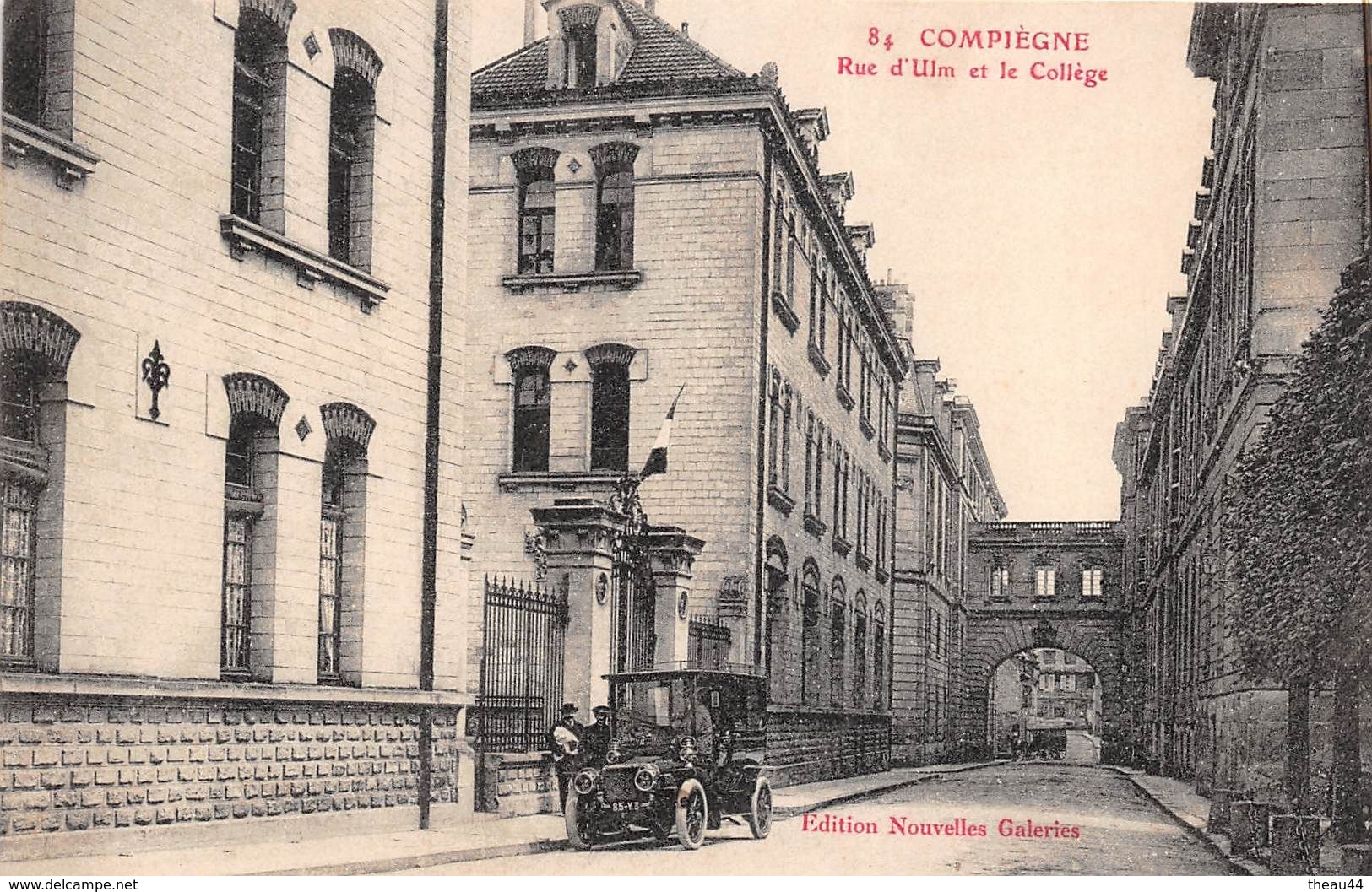 ¤¤  -  COMPIEGNE   -  Rue D'Ulm Et Le Collège     -  ¤¤ - Compiegne