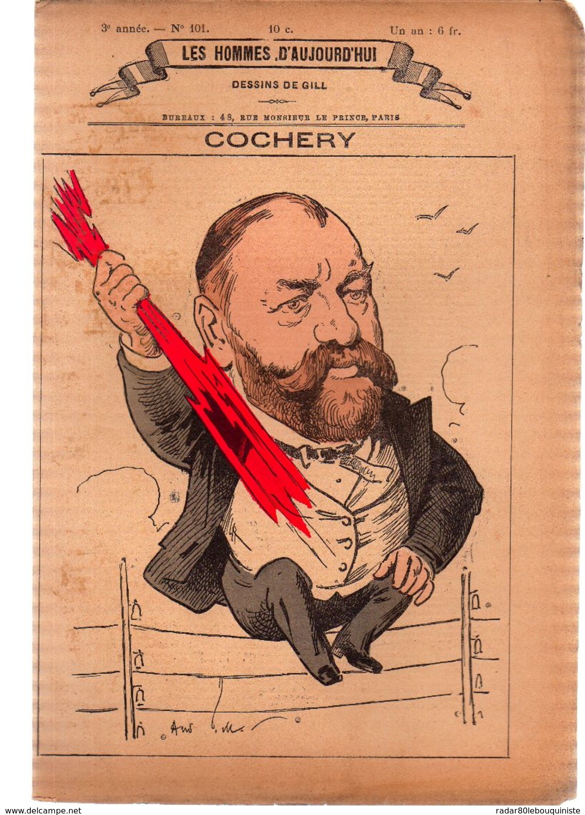 COCHERY.Les Hommes D'aujourd'hui.Dessins De GILL.3e Année.-n°101.(vers 1880) 4 Pages. - Revues Anciennes - Avant 1900