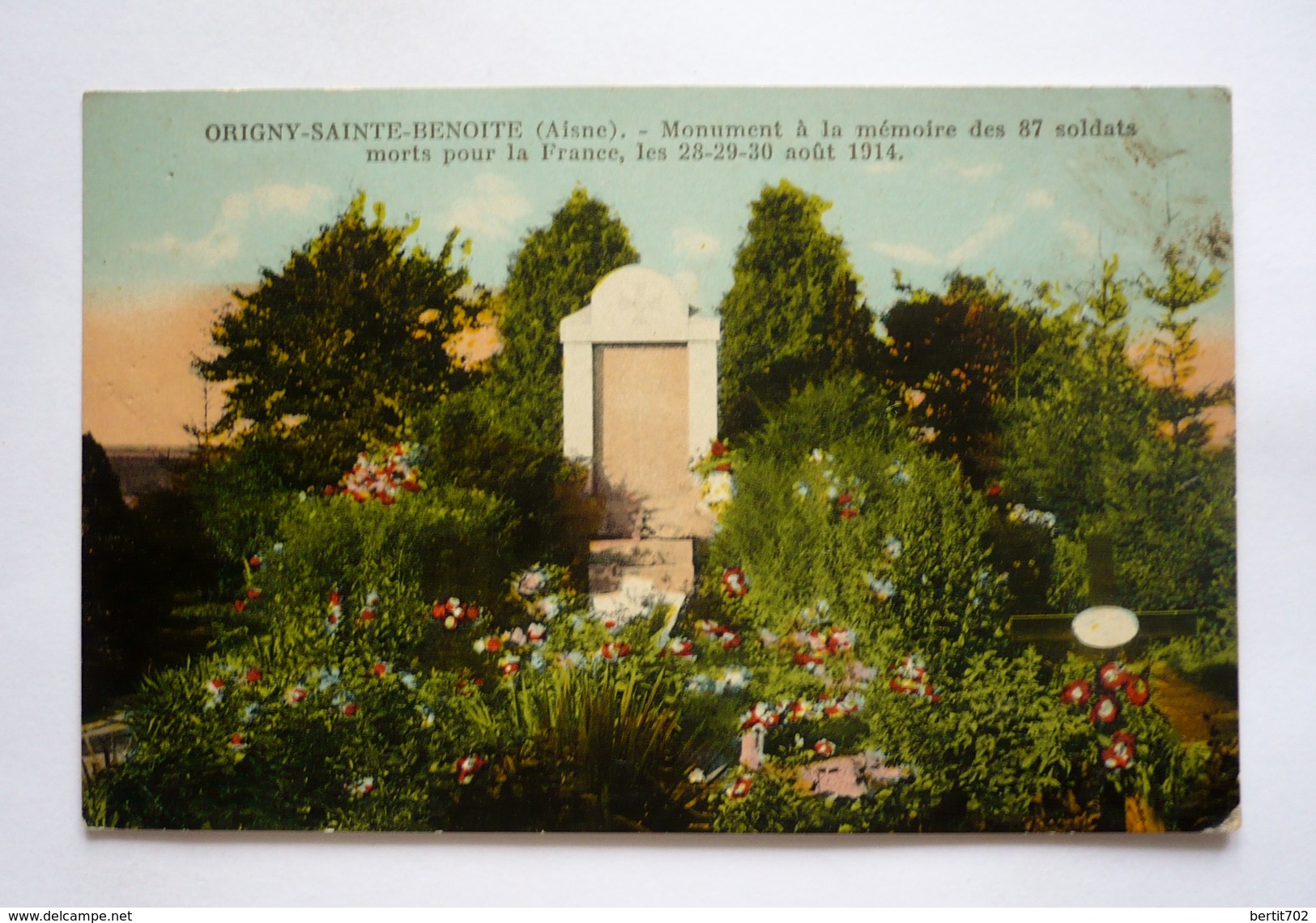 02- ORIGNY-SAINTE-BENOITE - Monument à La Mémoire Des 87 Soldats Morts Pour La France Les 28-29-30 Août 1914 - Sonstige & Ohne Zuordnung