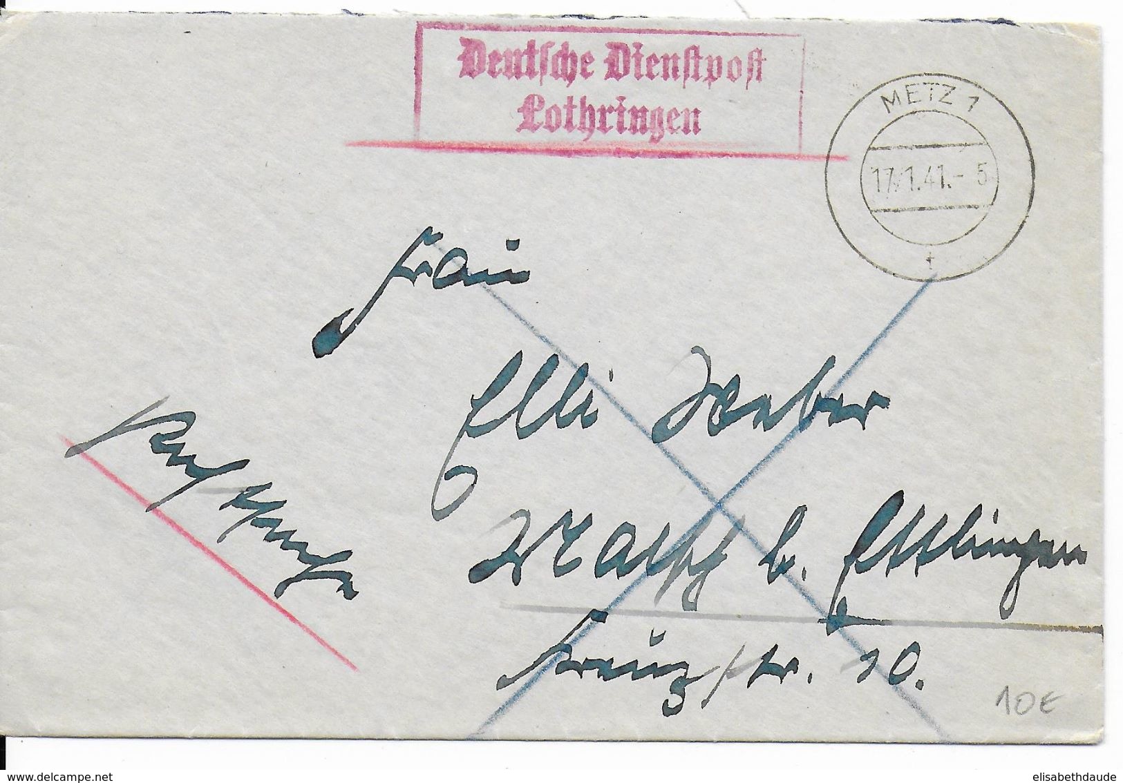 1941 - MOSELLE - ENVELOPPE De SERVICE De L'ADMINISTRATION ALLEMANDE à METZ "DEUTSCHE DIENSTPOST LOTHRINGEN" - Guerre De 1939-45