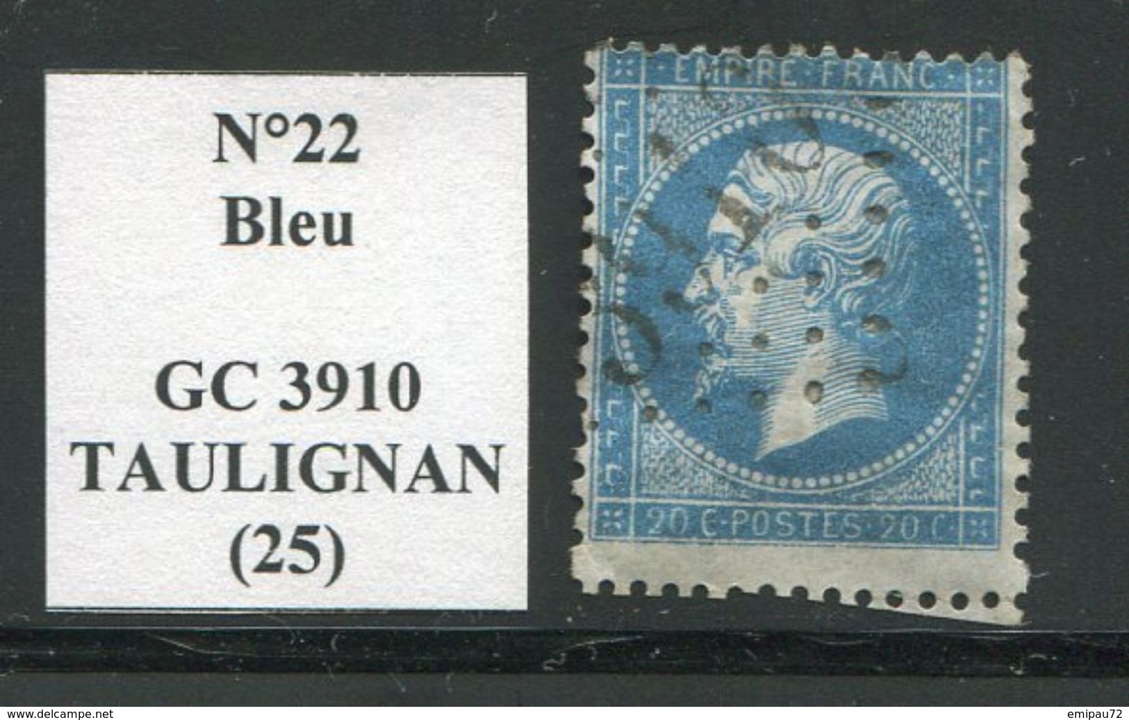 FRANCE- Y&T N°22- GC 3910 (TAULIGNAN 25) Assez Rare!!! - Autres & Non Classés