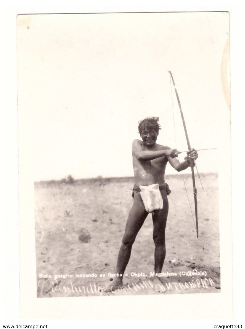 COLOMBIA -INDIO GOAGIRO LANZANDO AU FLECHA -DEPTO MAGDALENA  COLOMBIA 1956 - Colombia