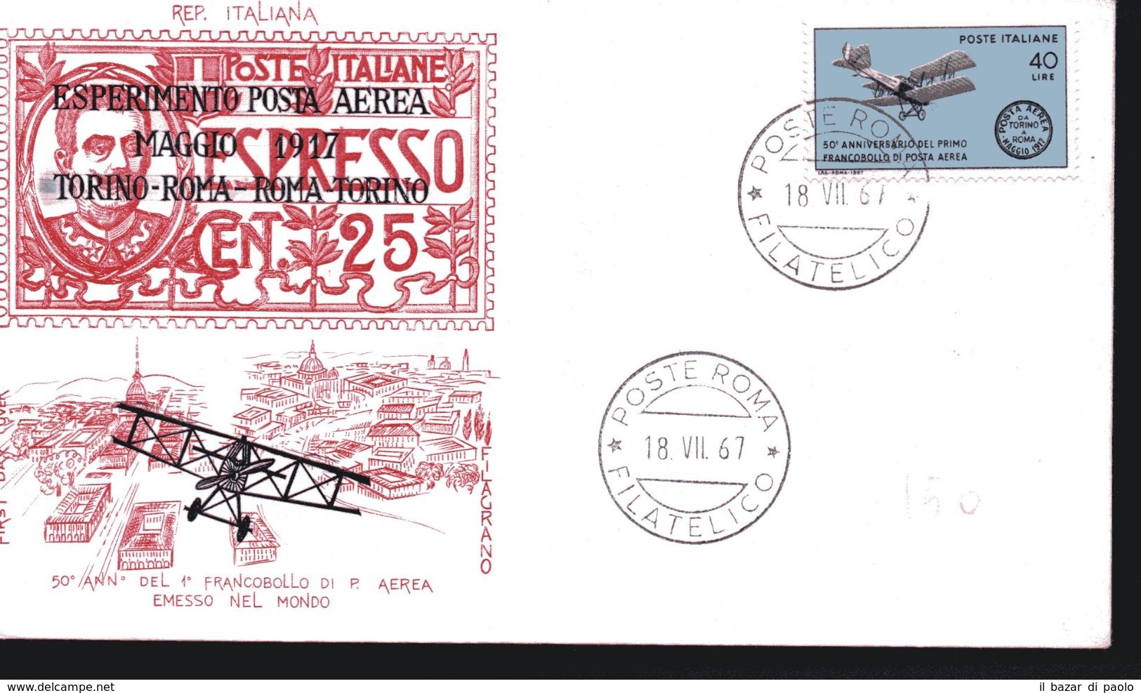 26 - ITALIA - FDC FILIGRANO - CINQUANTENARIO DEL PRIMO FRANCOBOLLO DI POSTA AEREA - 18.7.1967 - FDC