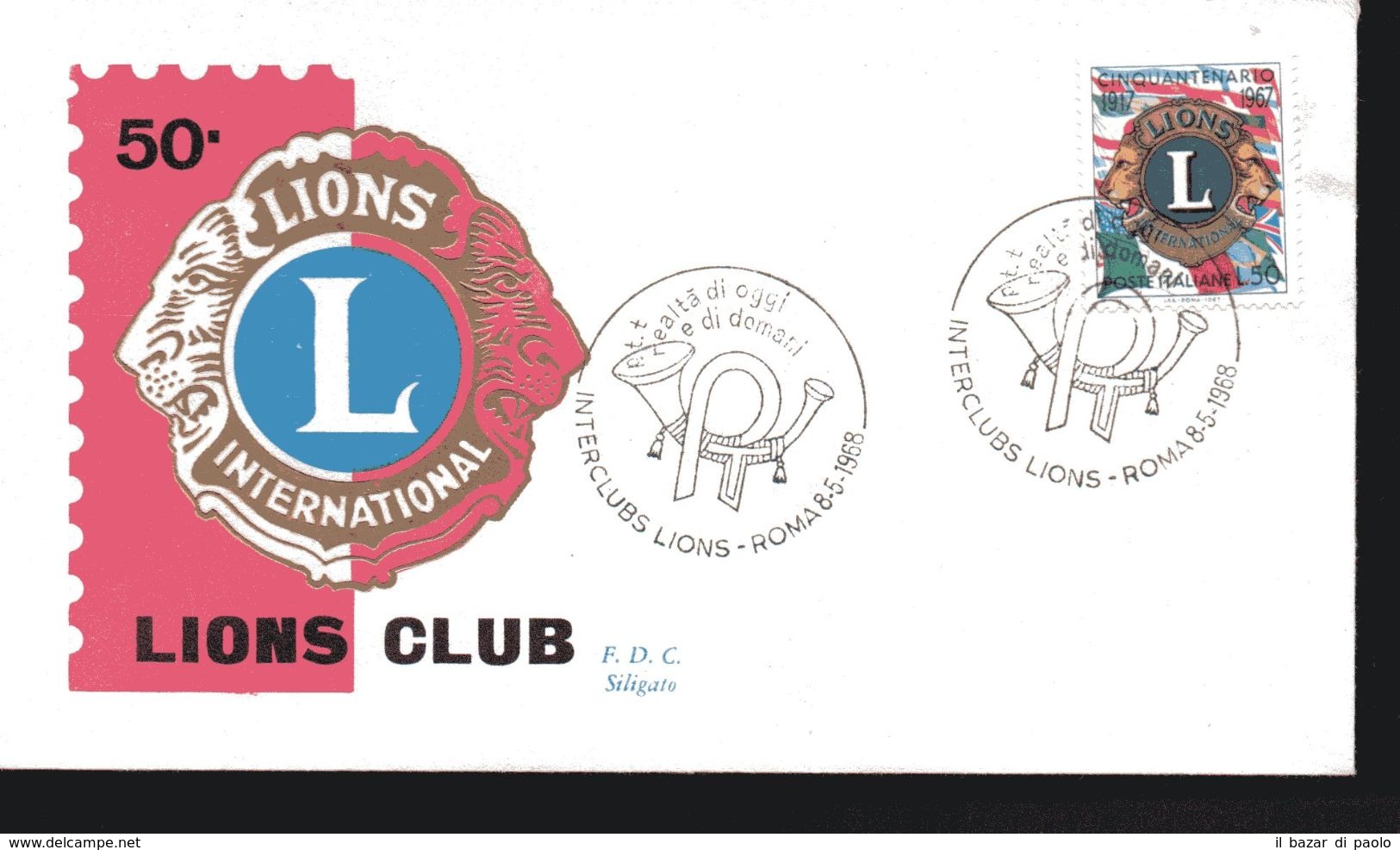 26 - ITALIA - FDC SILIGATO - INTERCLUBS LIONS ROMA - 8.5.1968 - FDC