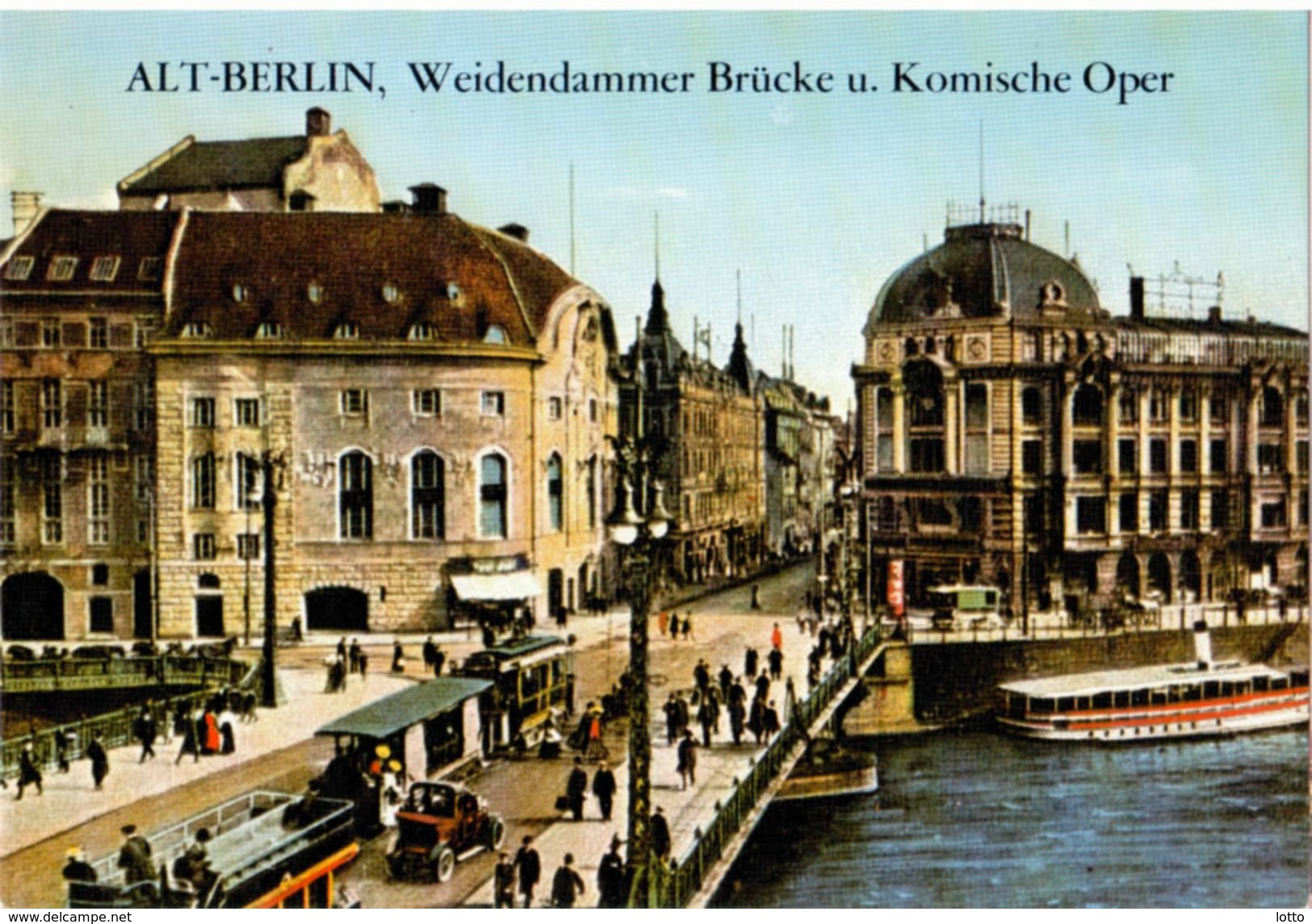 Alt Berlin Weidendammer Brücke Und Komische Oper, Ungelaufen - Mitte