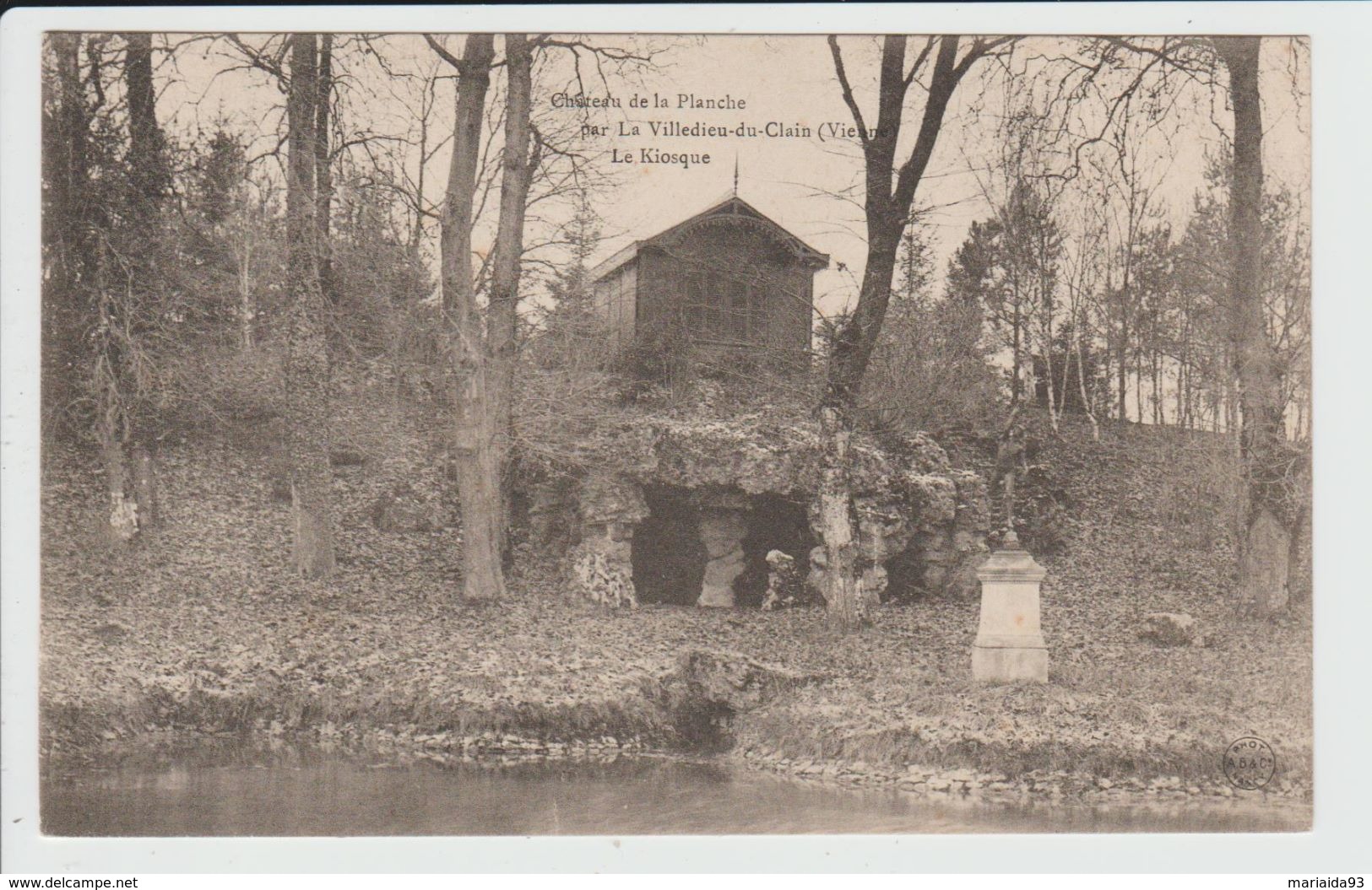 LA VILLEDIEU DU CLAIN - VIENNE - CHATEAU DE LA PLANCHE - LE KIOSQUE - La Villedieu Du Clain