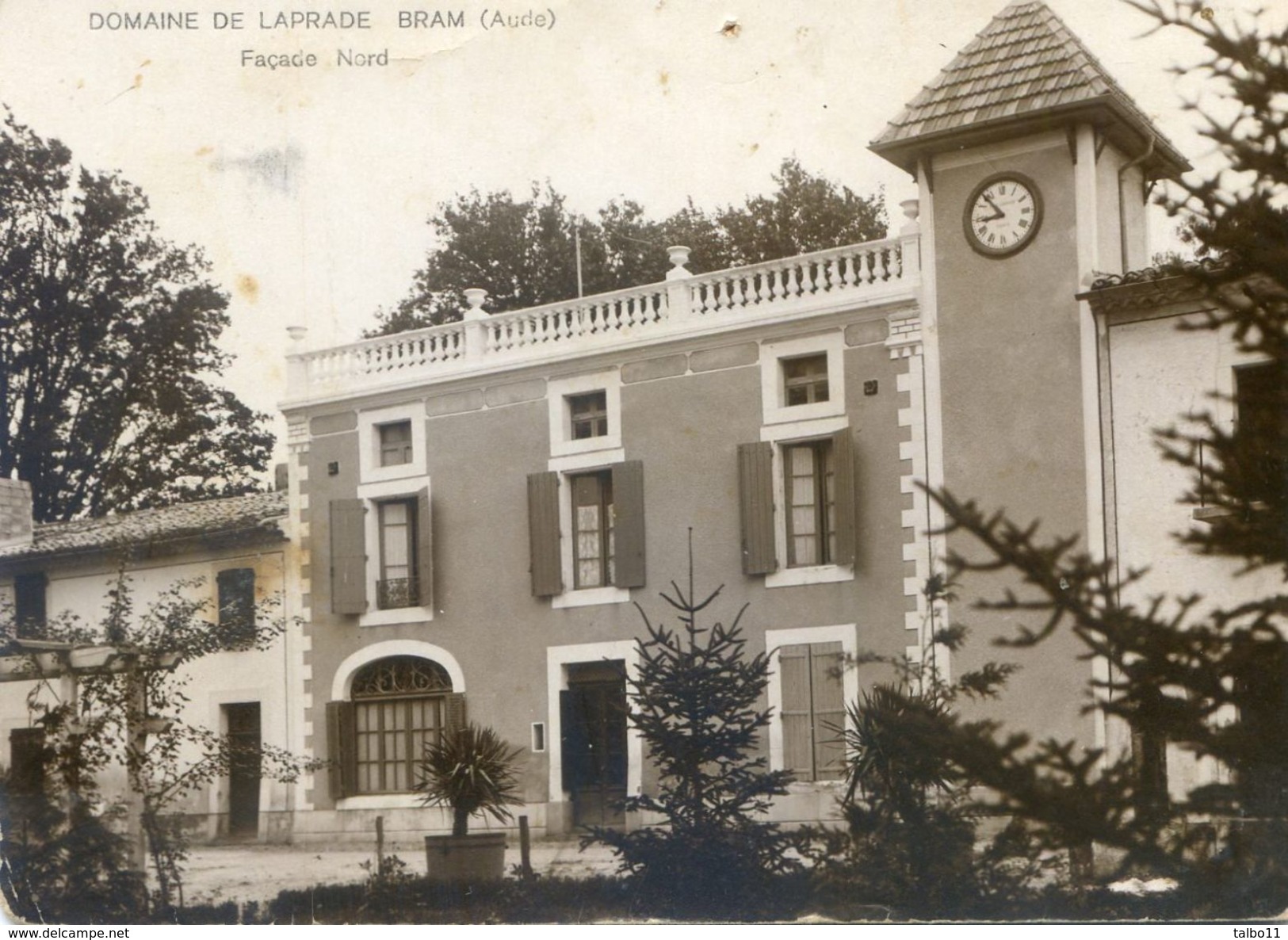 11 - Bram - Domaine De Laprade - Facade Nord - Carte Photo - Bram