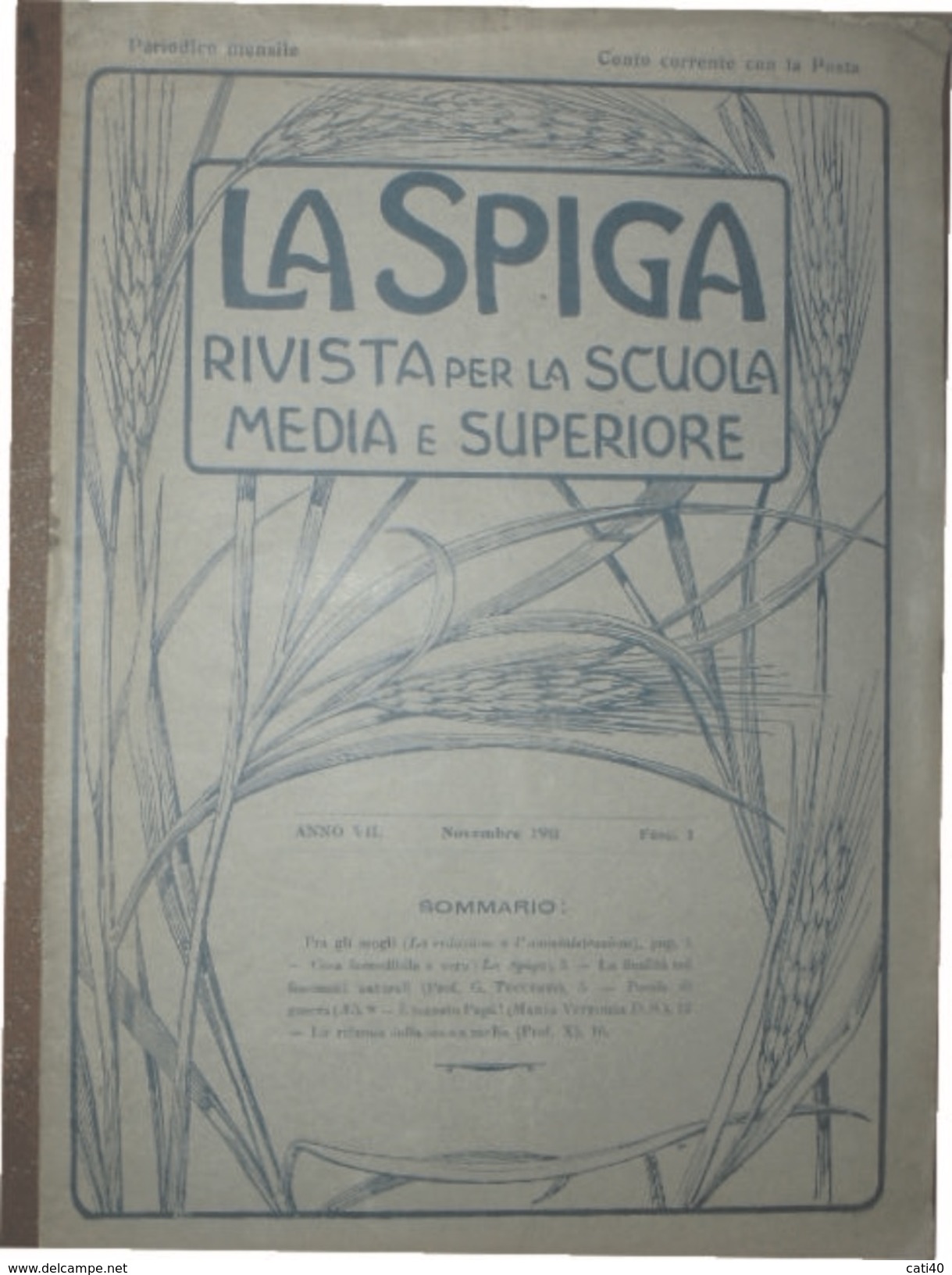 LA SPIGA Rivista Per La Scuola Media E Superiore NOVEMBRE 1911 - 1900 - 1949