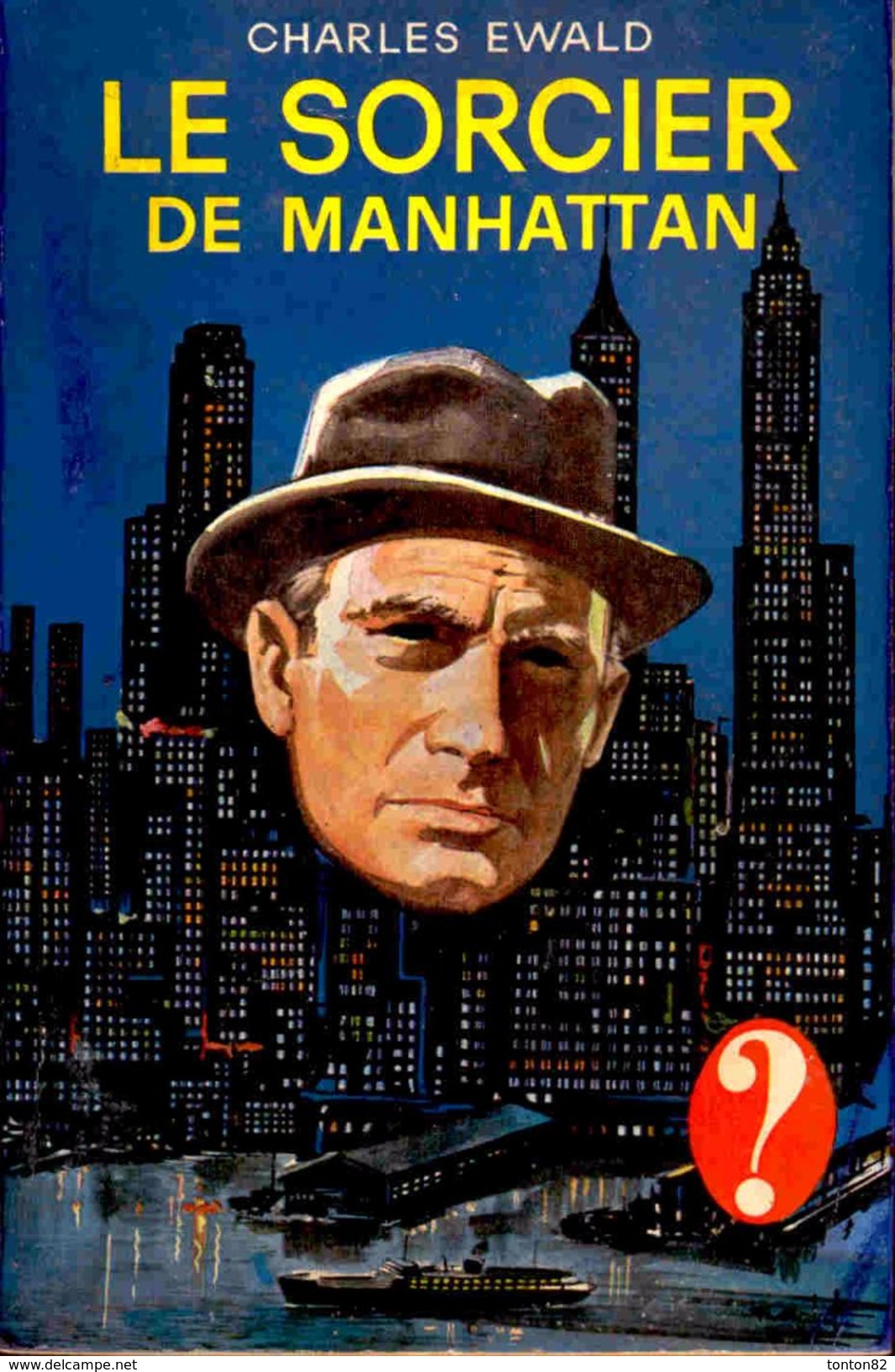 Charles Ewald  - Le Sorcier De Manhattan - Hachette ( ? ) - ( 1963 ) . - Hachette - Point D'Interrogation