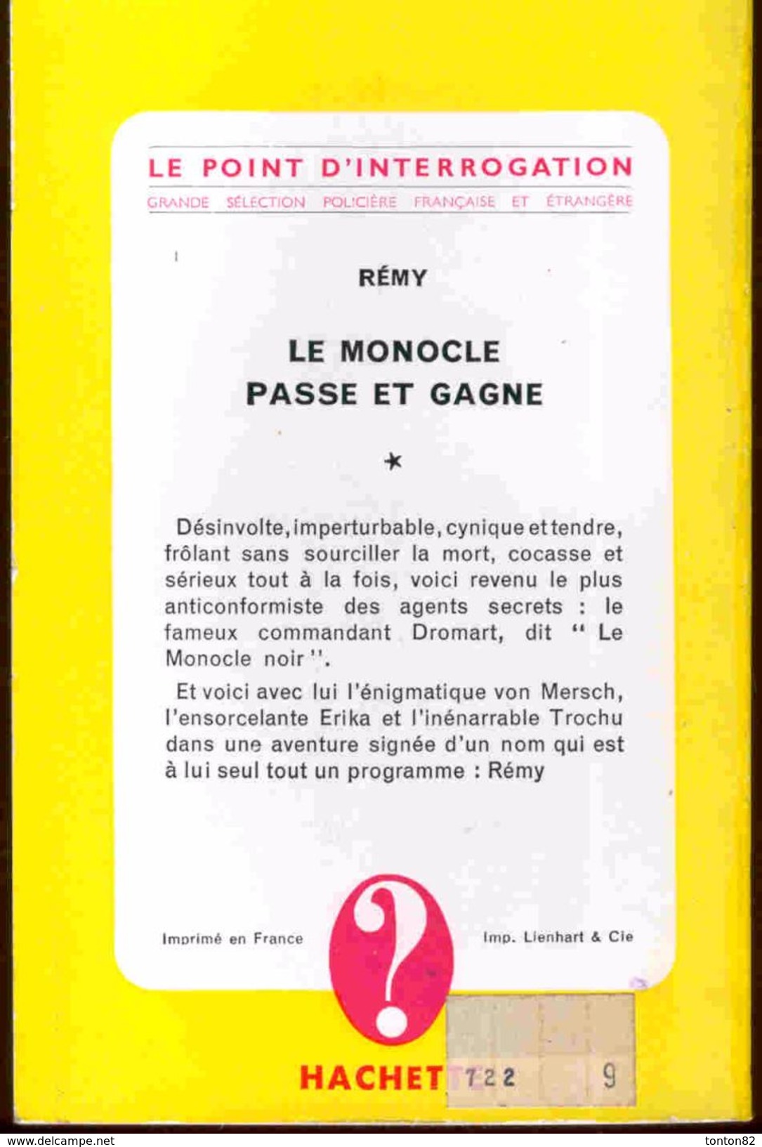 Remy  - Le Monocle Passe Et Gagne - Hachette  ( ?  ) - ( 1962 ) . - Hachette - Point D'Interrogation