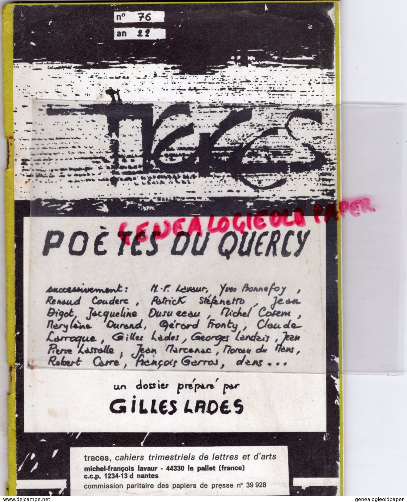 44- LE PALLET- TRACES CAHIERS LETTRES ARTS-MICHEL FRANCOIS LAVAUR-N° 76-POETES DU QUERCY-1984-BONNEFOY-STEFANETTO-GARROS - Midi-Pyrénées