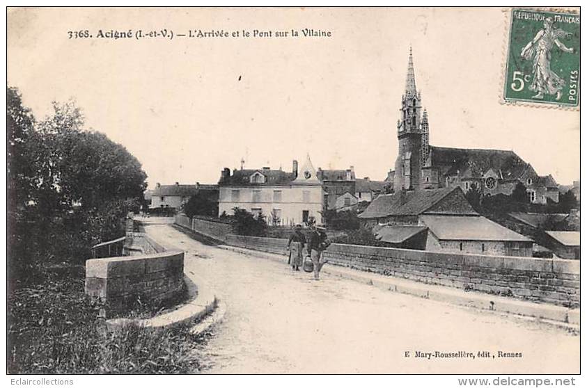 Acigné       35       L'arrivée Et Pont Sur La Vilaine                (voir Scan) - Autres & Non Classés