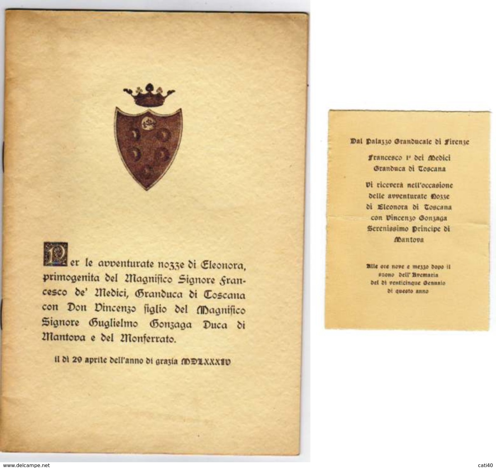 LE AVVENTUROSE NOZZE DI ELEONORA DE MEDICI CON GUGLIELMO GONZAGA ....25 GENNAIO 1584...CON INVITO ALLEGATO... - Biografia