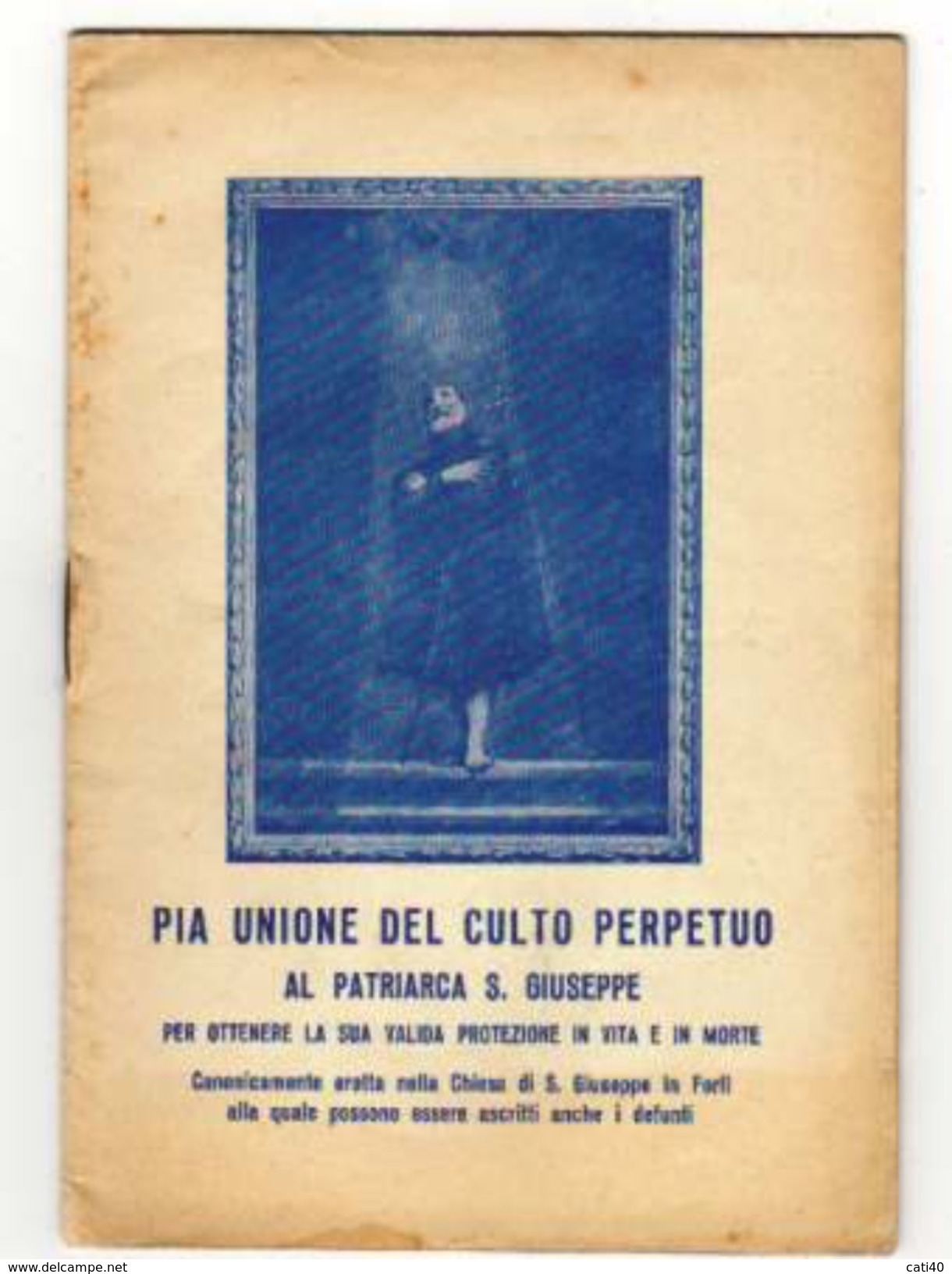 AL PATRIARCA S.GIUSEPPE CULTO PERFETTO ...CHIESA S.GIUSEPPE DI FORLI' TIP. VALBONESI  FORLI' - Biografia