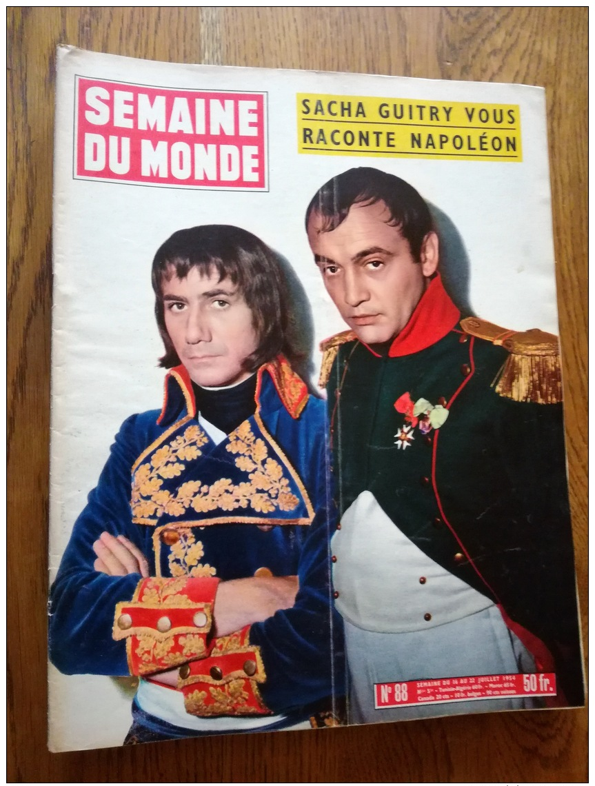 Semaine Du Monde N°88 Juillet 1954:  Napoleon, Guitry, Raymond Pellegrin.... - People