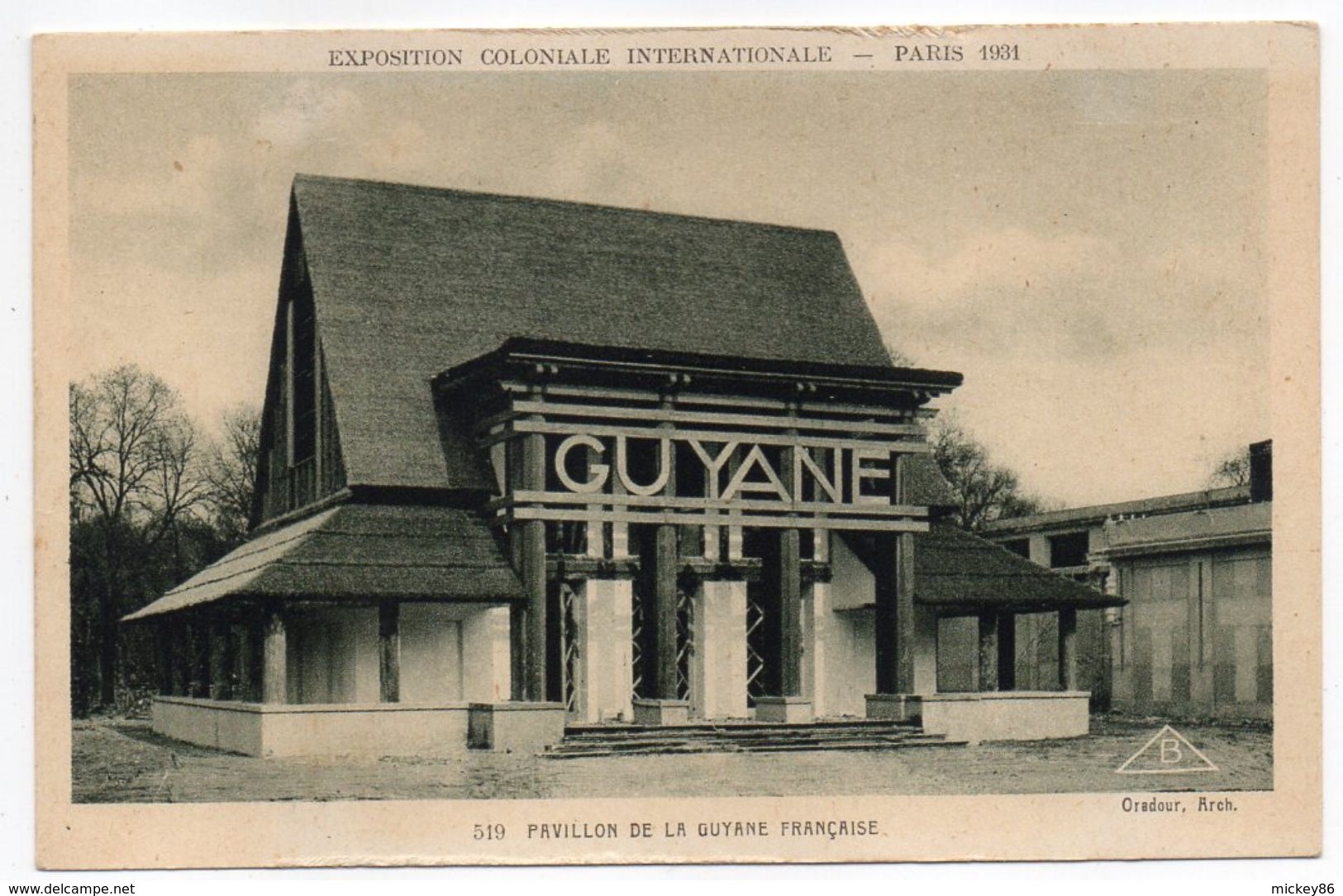 PARIS  1931 --Exposition Coloniale Internationale --Pavillon De La Guyane Française   N° 519  éd Braun - Exhibitions