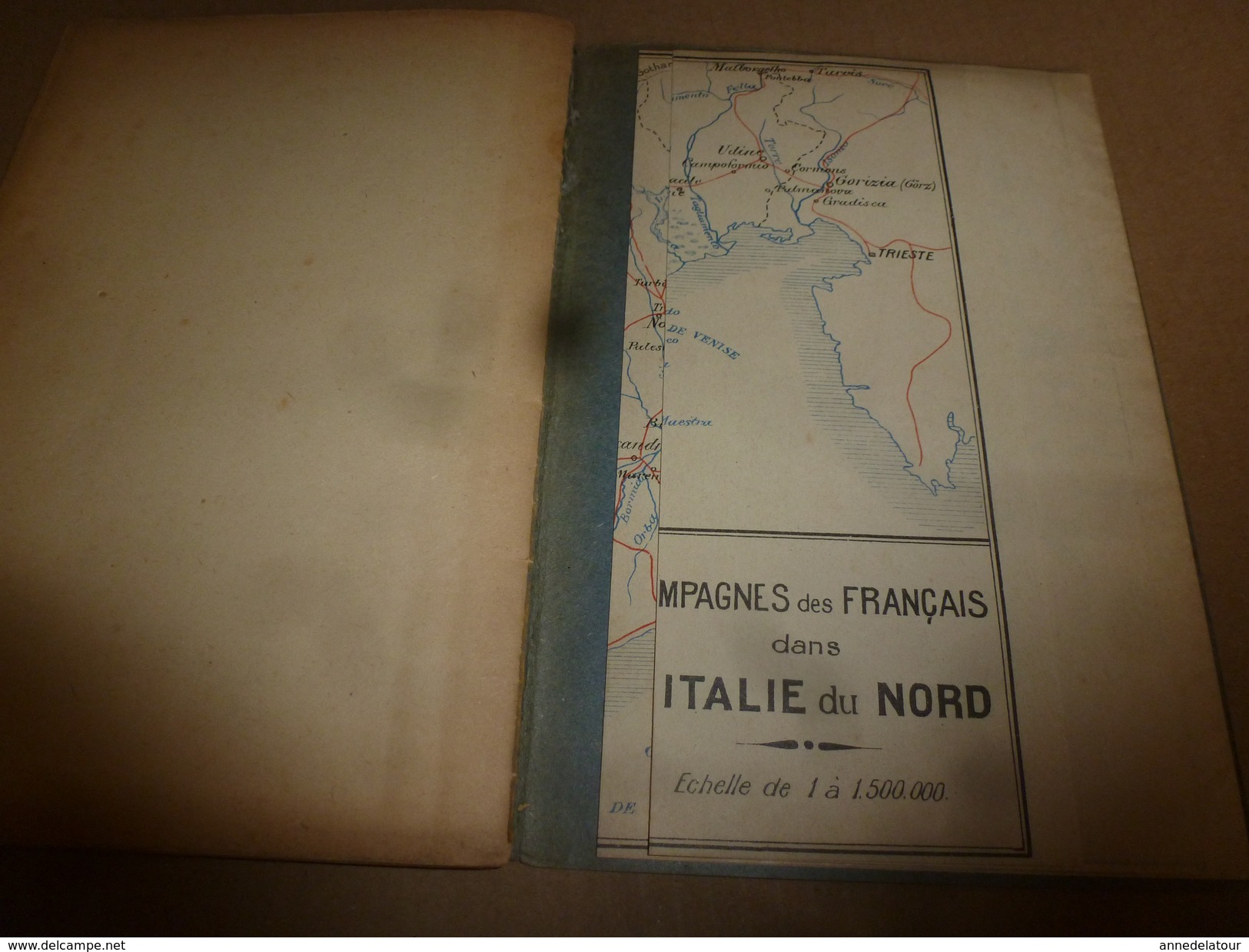 1918  Rare (avec Sa Carte Annexée)  Les Armées Française En Italie ,par Le Lieutenant Louis Madelin - Français