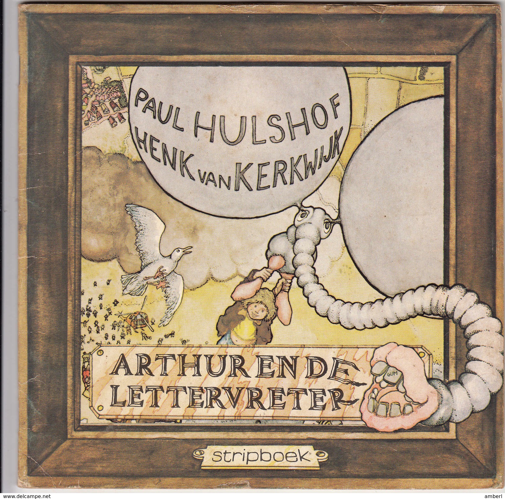 Stripboek "Arthur En De Lettervreter"  Kinderboekenweek 1973 Paul Hulshof Henk Van Kerkwijk - Juniors