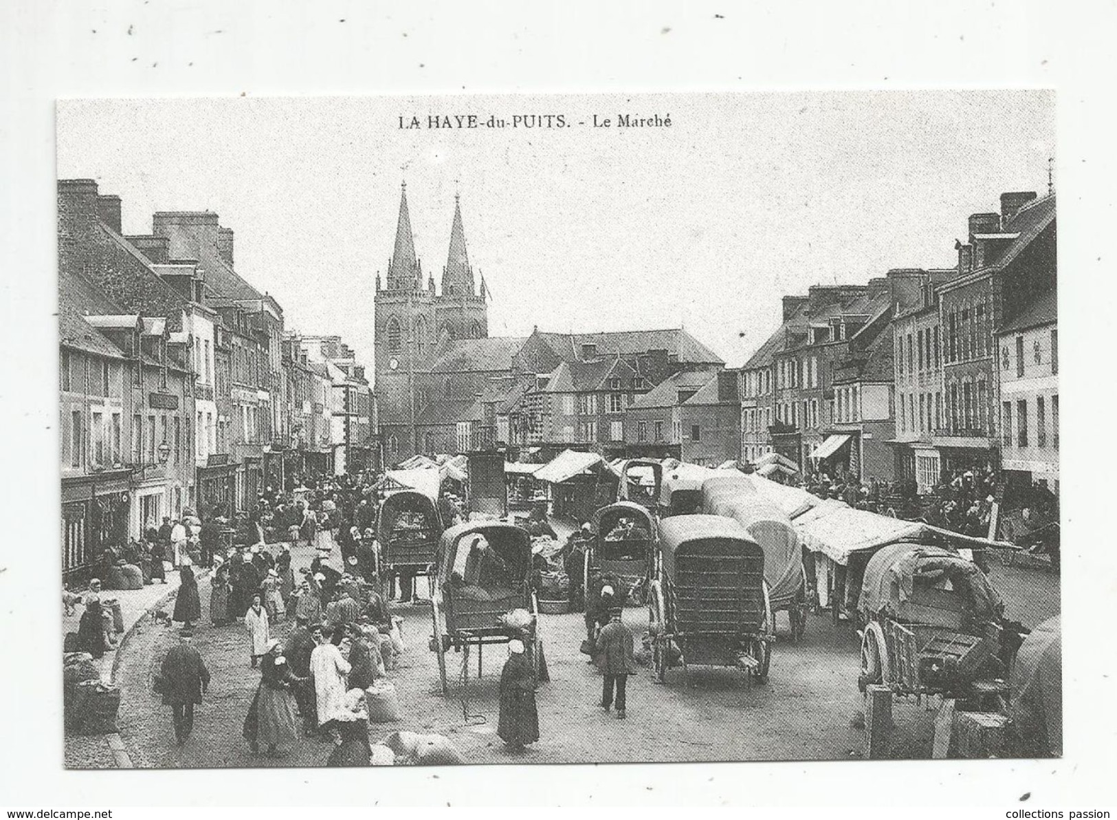 Reproduction De Cp , Commerce , LE MARCHE , 50 , LA HAYE DU PUITS, Ed : Maison De La Presse - Märkte