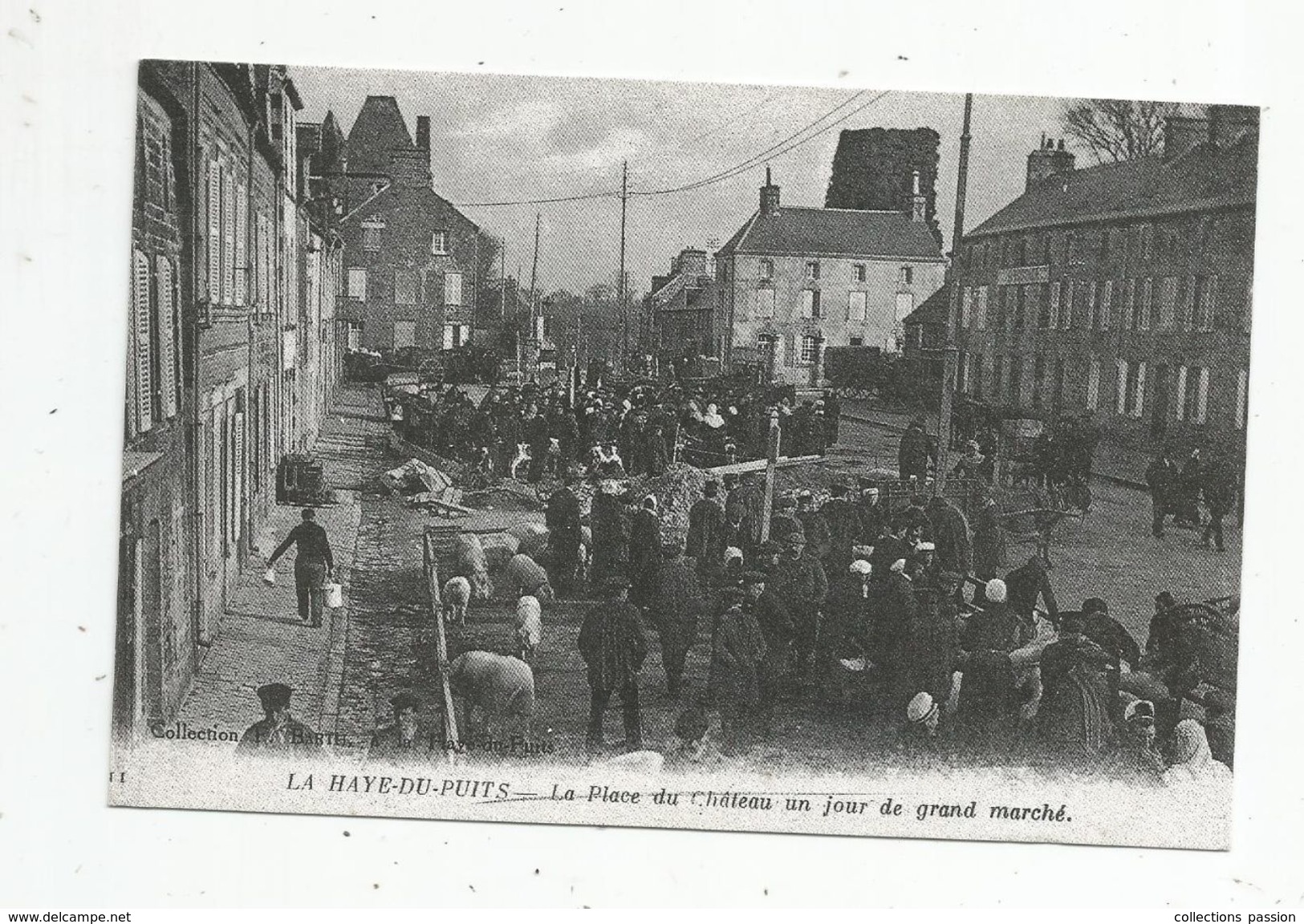 Reproduction De Cp , Commerce , Un Jour De Grand MARCHE , 50 , LA HAYE DU PUITS, Ed : Maison De La Presse - Marchés