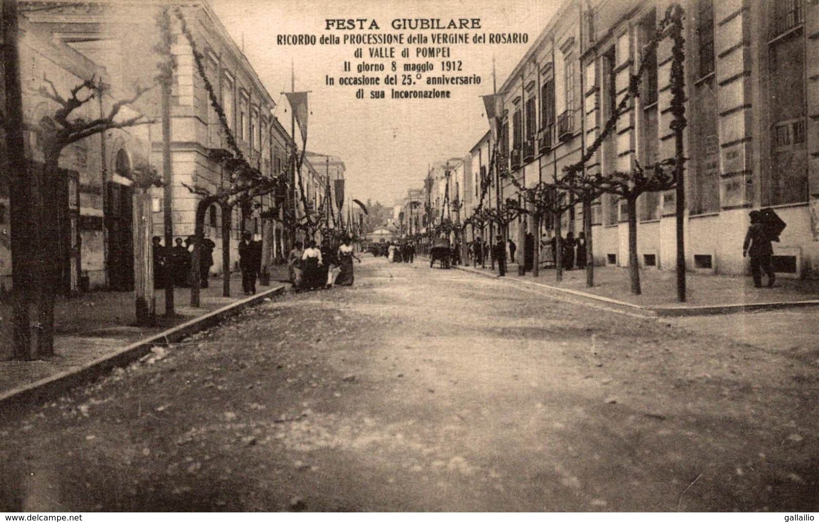 CPA RARE ITALIE FESTA GIUBILARE RICORDO DELLA PROCESSIONE DELLA VERGINE DEL ROSARIO DI VALLE DI POMPEI 1912 - Torre Annunziata