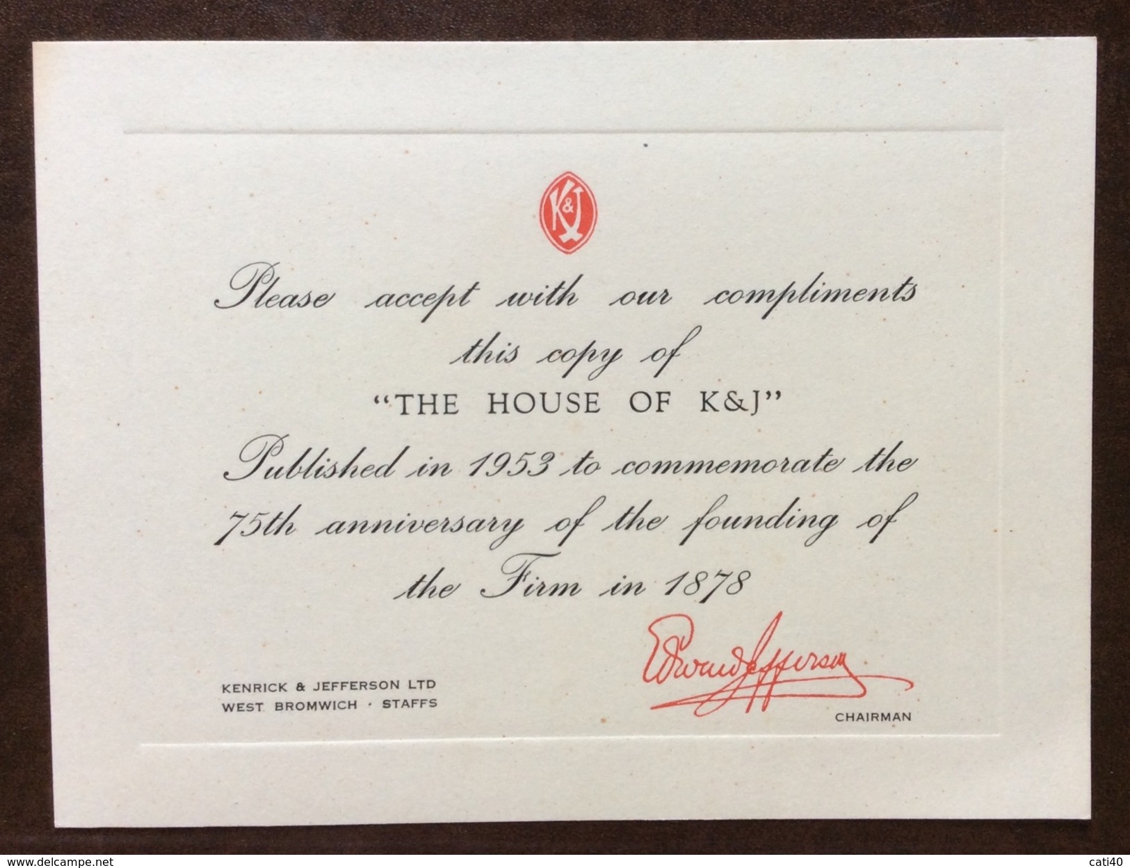 THE HOUSE OF K&J  EDIZIONE LUSSO CON INVITO ALLEGATO ED.KENRICK & JEFFERSON  LTD 1953 - Amérique Du Nord