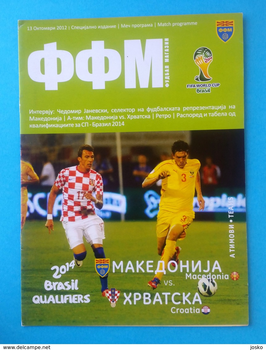 MACEDONIA V CROATIA - 2014 FIFA WORLD CUP Qual. Football Match * Soccer Programme Fussball Programm Calcio Programma - Boeken