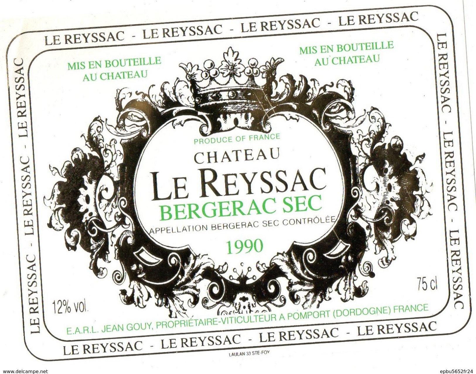 Etiquette Chateau Le Reyssac  1990  Bergerac Sec  EARL Jean Bouy  Propriétaire Viticulteur  à Pomport 24 - Bergerac