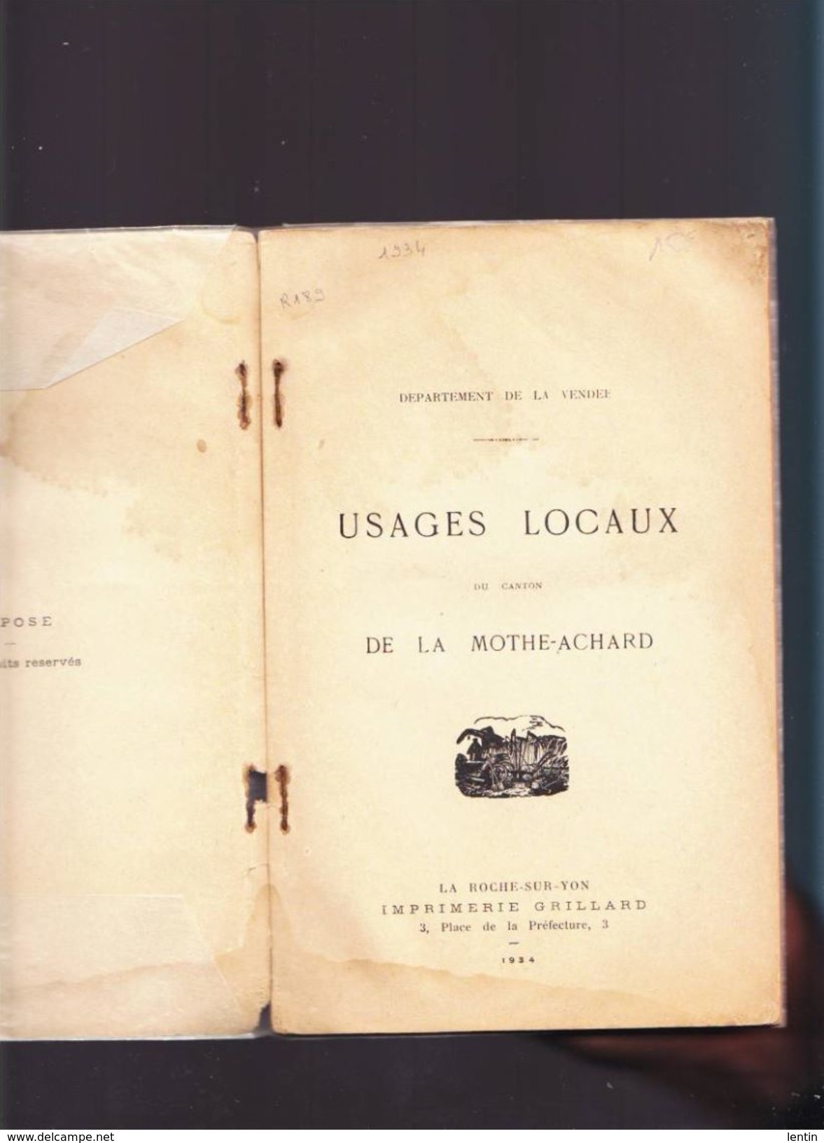 Vendée - Usages Locaux De La Mothe Achard - Imprimerie Grillard 1934 - Concerne Toute La Vie Courante à L'époque - 1901-1940