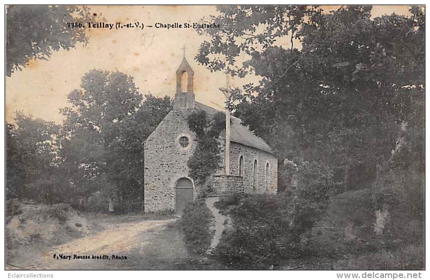 Teillay        35        Chapelle Saint Eustache             (voir Scan) - Autres & Non Classés