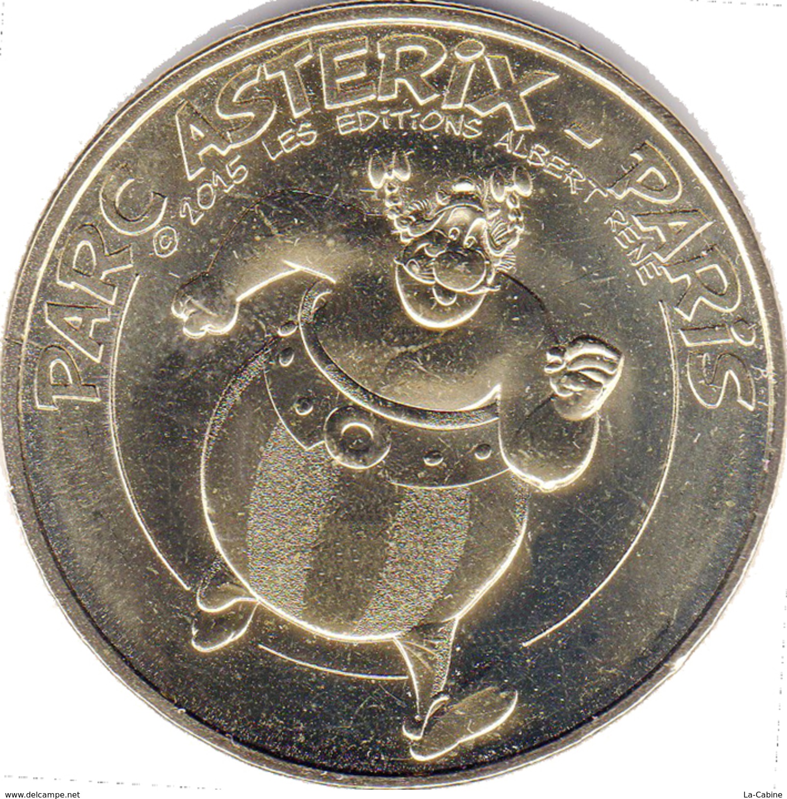 60 PLAILLY PARC ASTERIX N°15 OBELIX MÉDAILLE MONNAIE DE PARIS 2015 JETON TOKEN MEDAL COIN - 2015