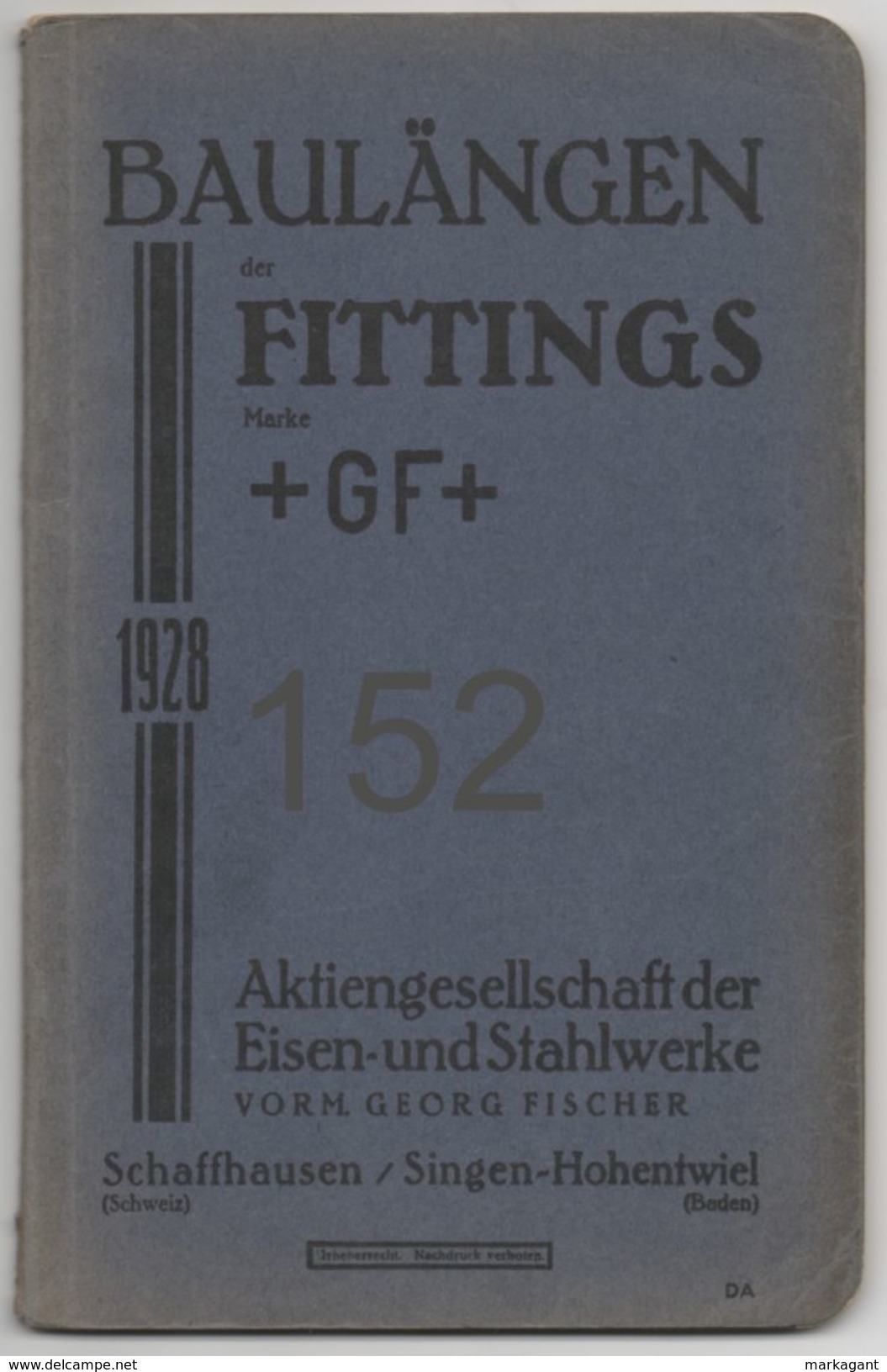 Aktiengesellschaft Der Eisen- Und Stahlwerke Vorm. Georg Fischer - Baulängen Der Fittings Marke + G F +/ 1928 - Catalogi