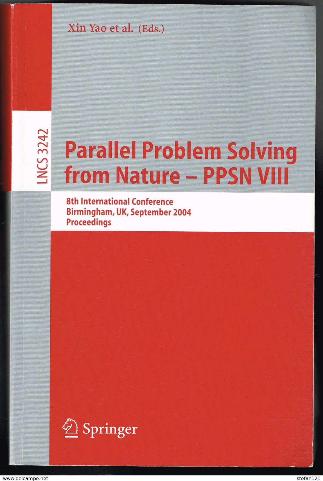 Parallel Problem Solving From Nature - PPSN VIII - Xin Yao Et Al  2004 - 1186 Pages 23,5 X 15,4 Cm - Kultur