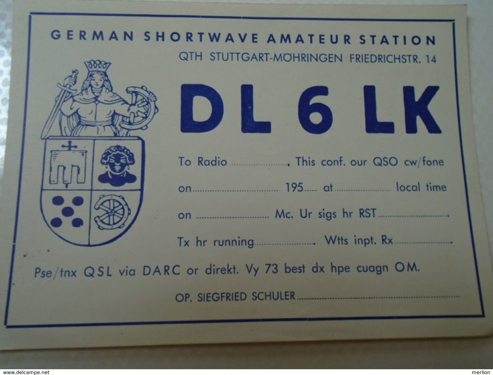 D152430  Germany  QTH Stuttgart-Möhringen  Op.Siegfried Schuler   -QSL -Amateur Radio Card   Ca 1950's - Autres & Non Classés