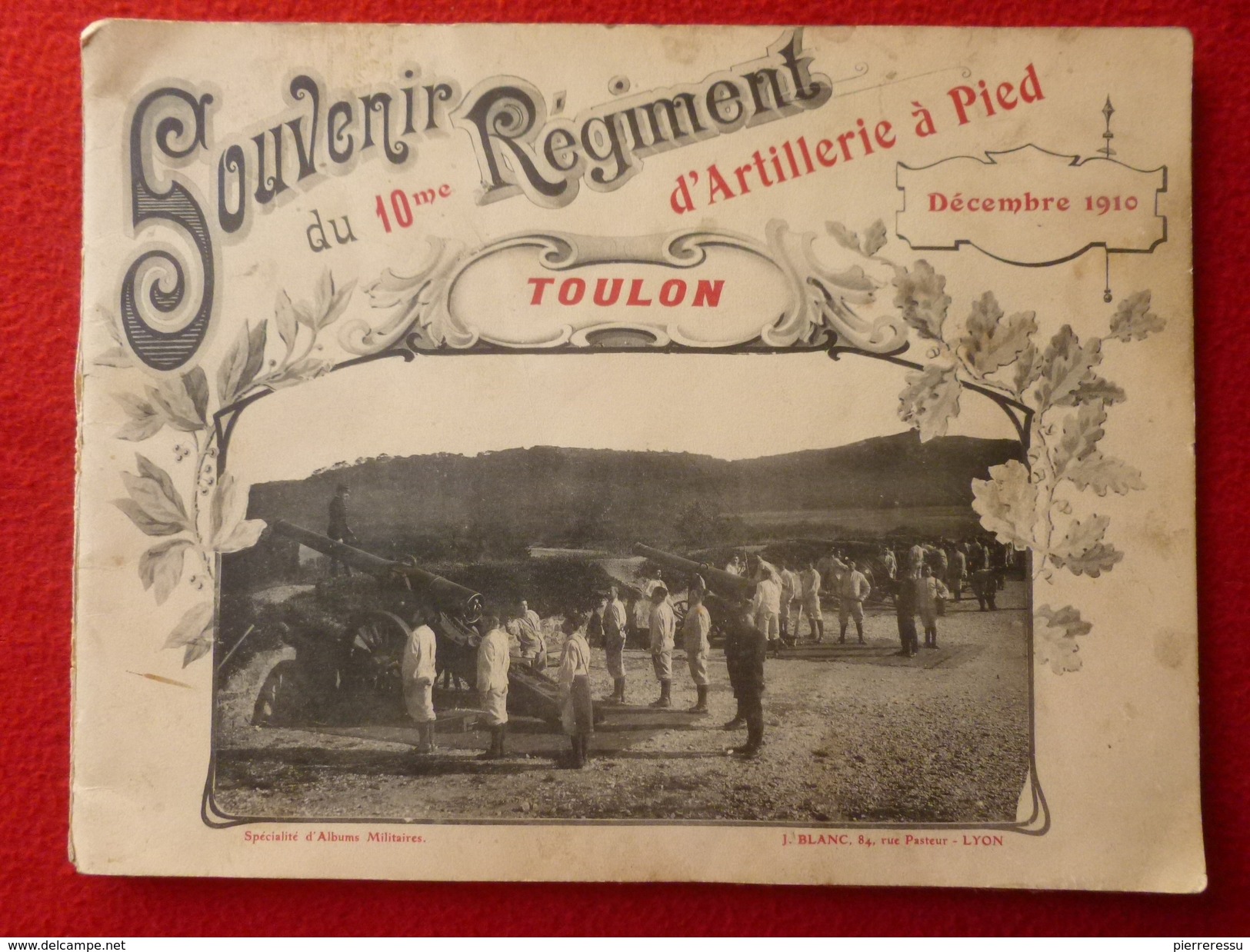 TOULON 10 REGIMENT D ARTILLERIE A PIED 1910 - Documents